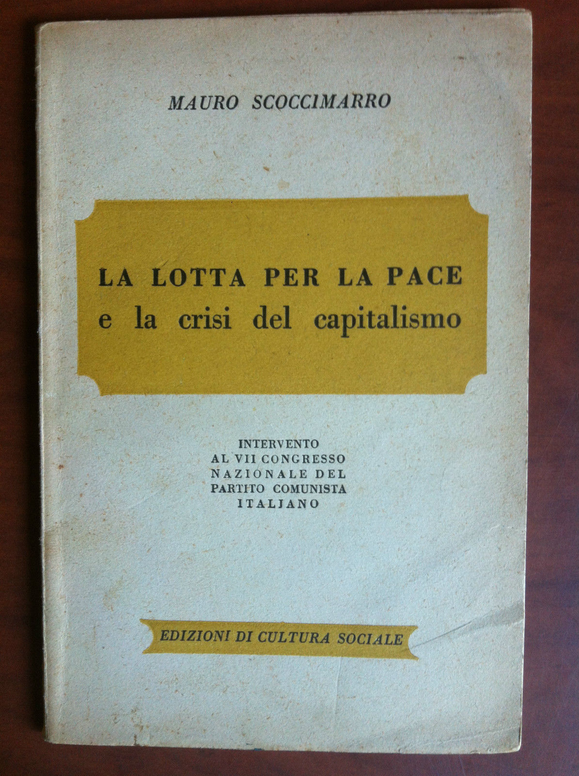 Lotta per la pace e la crisi del Capitalismo Mauro …
