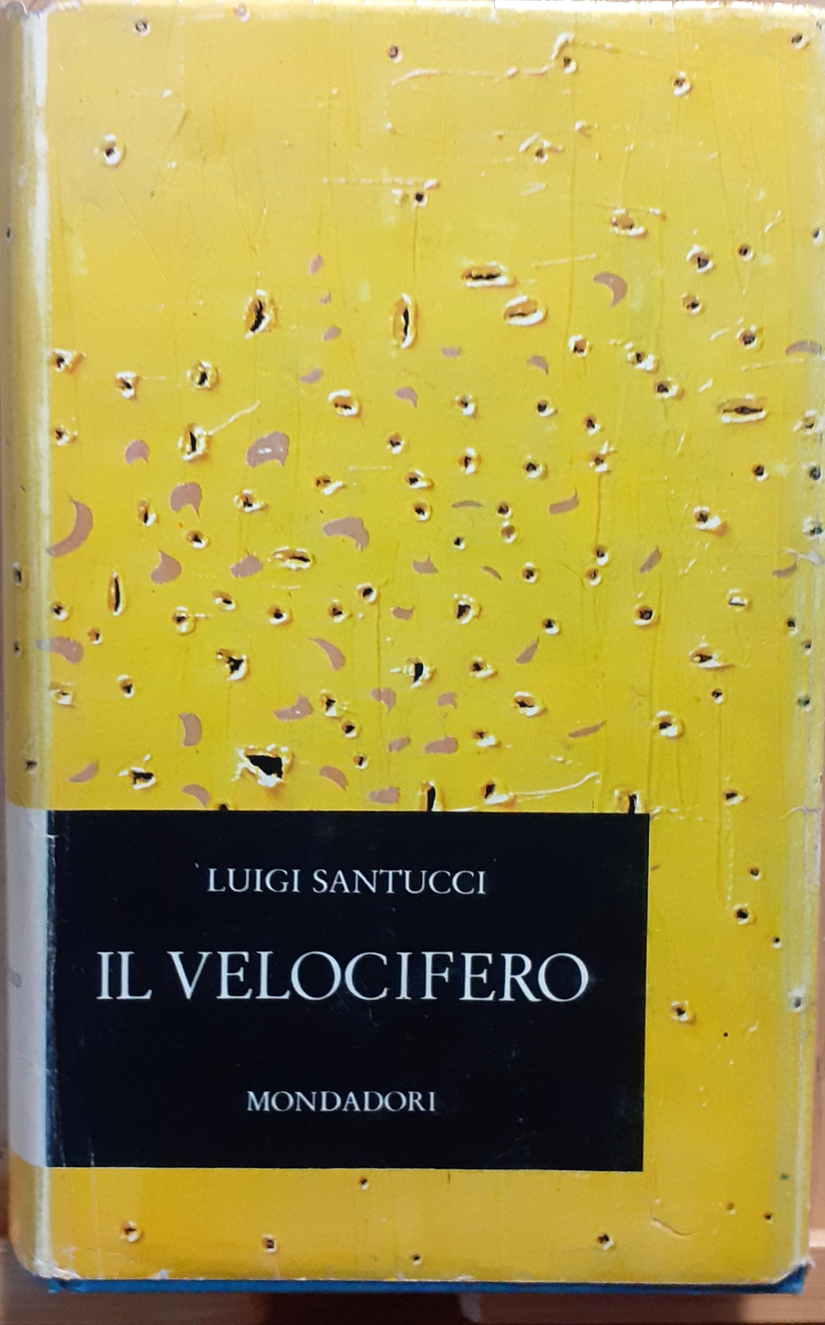 Luigi Santucci Il velocifero Mondadori 1964 sopracoperta di Lucio Fontana