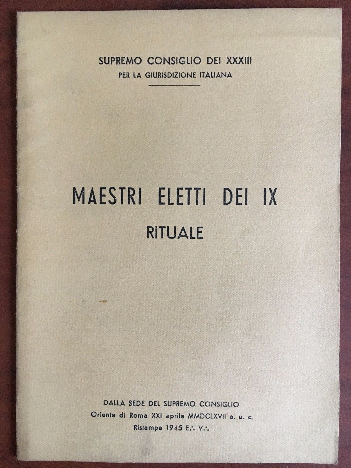 Maestri eletti del IX rituale Supremo consiglio dei XXXIII 1945 …