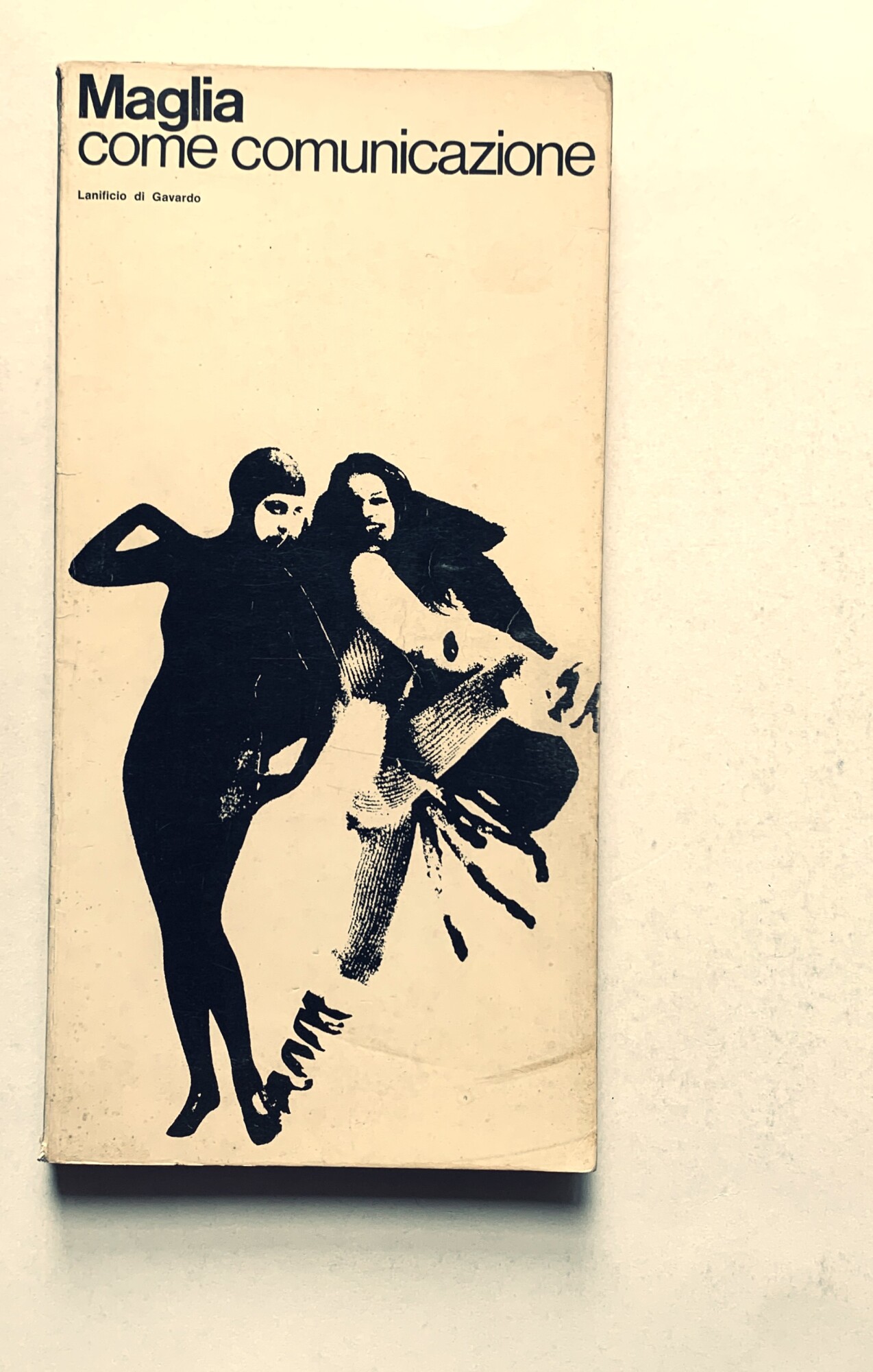 Maglia come comunicazione: Lanificio di Gavardo. Catalogo della mostra