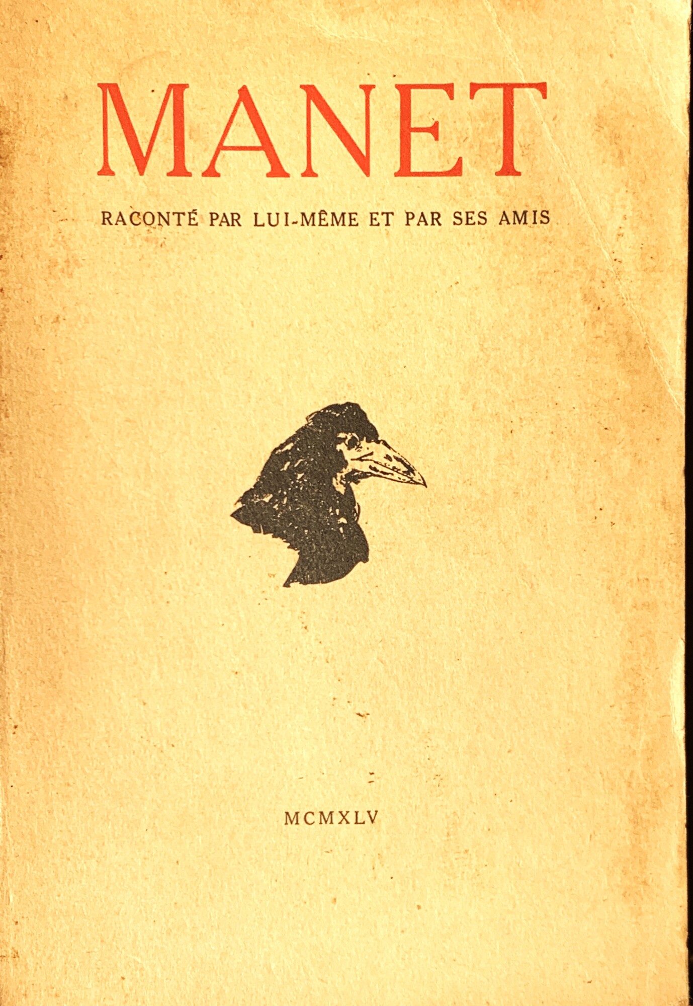 Manet raconté par lui-même et par ses amis