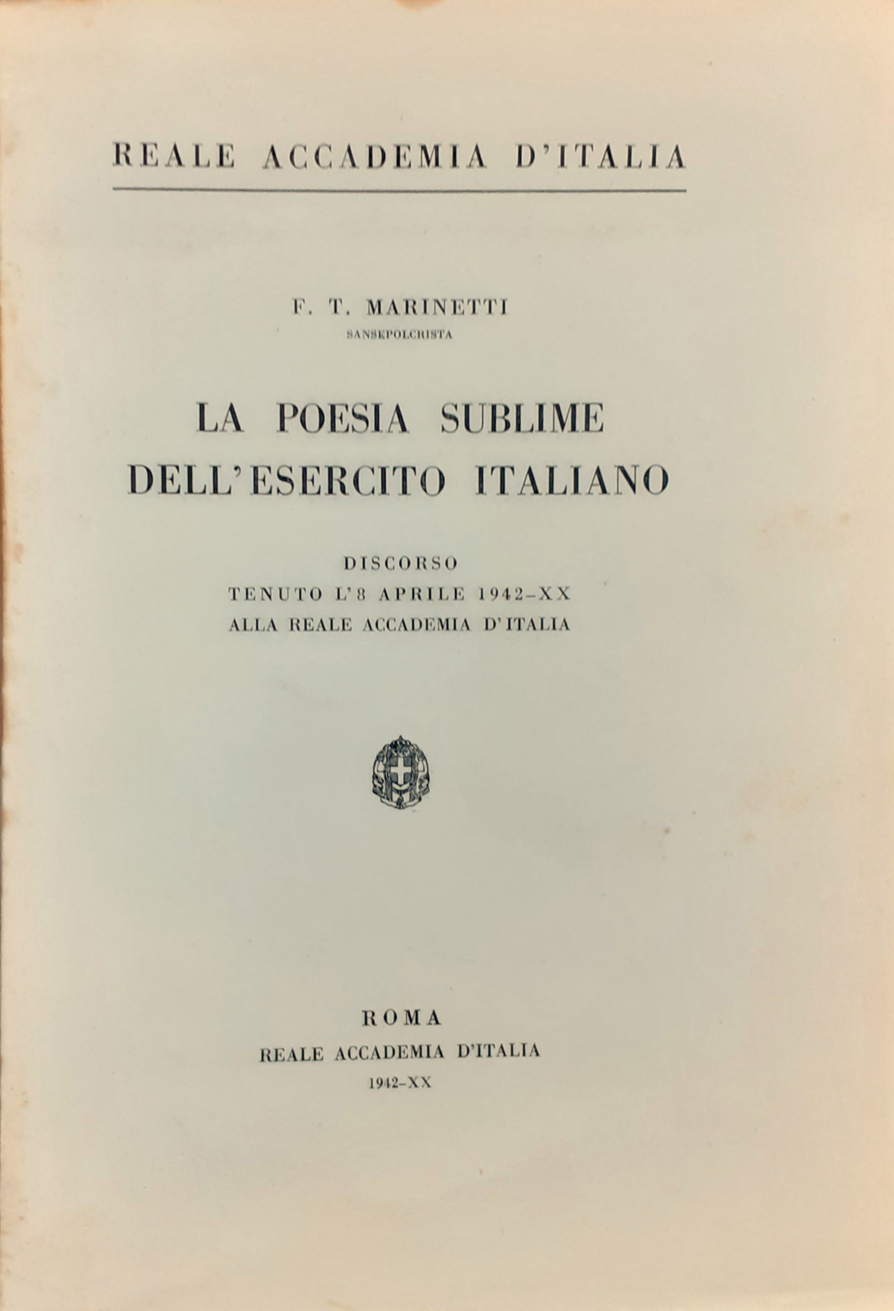Marinetti La poesia sublime dell'Esercito Italiano discorso 1942