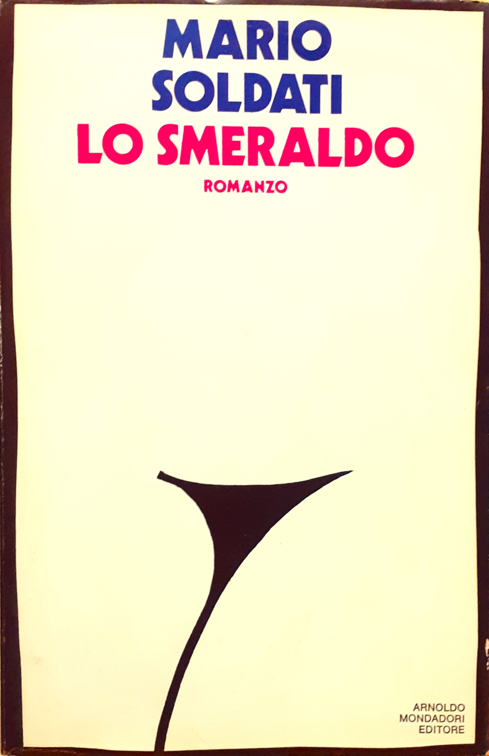 Mario Soldati Lo smeraldo Mondadori 1974