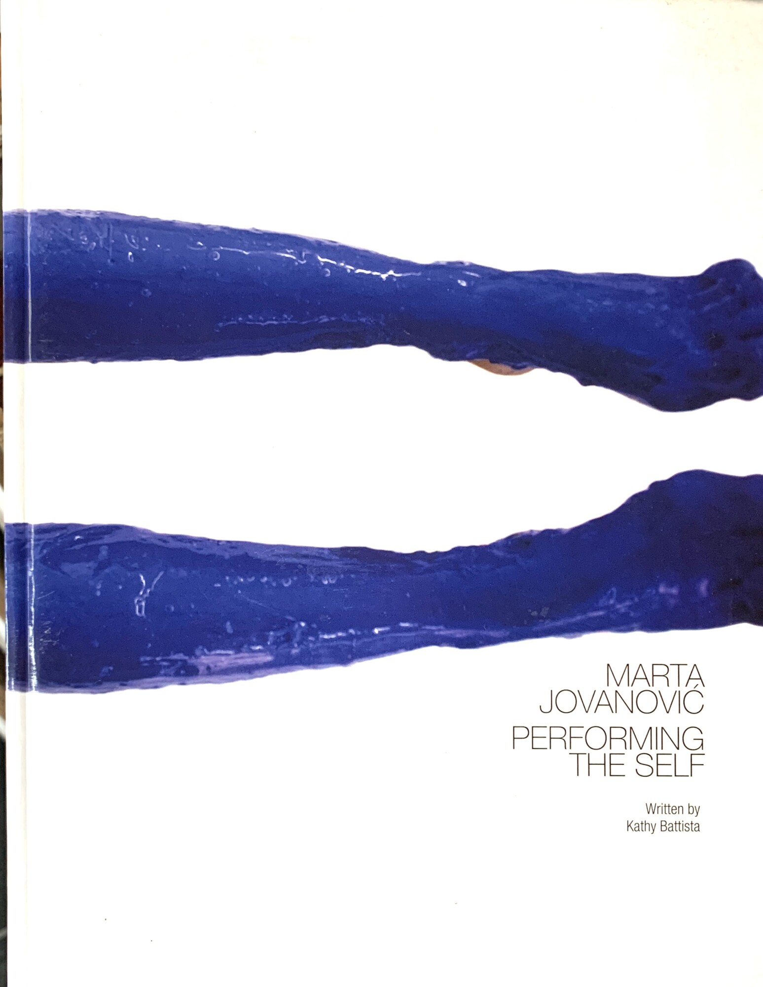 Marta Jovanovic. Performing the Self