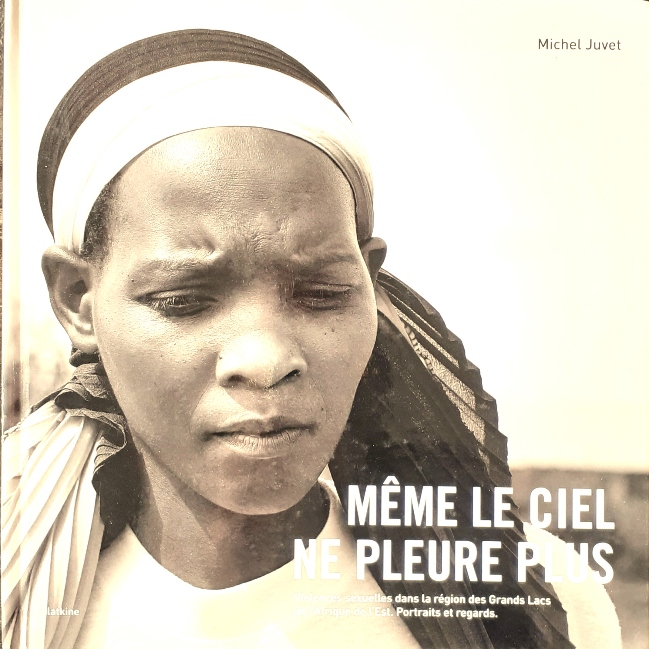 Michel Juvet fotografo " Meme le ciel ne pleure plus" …
