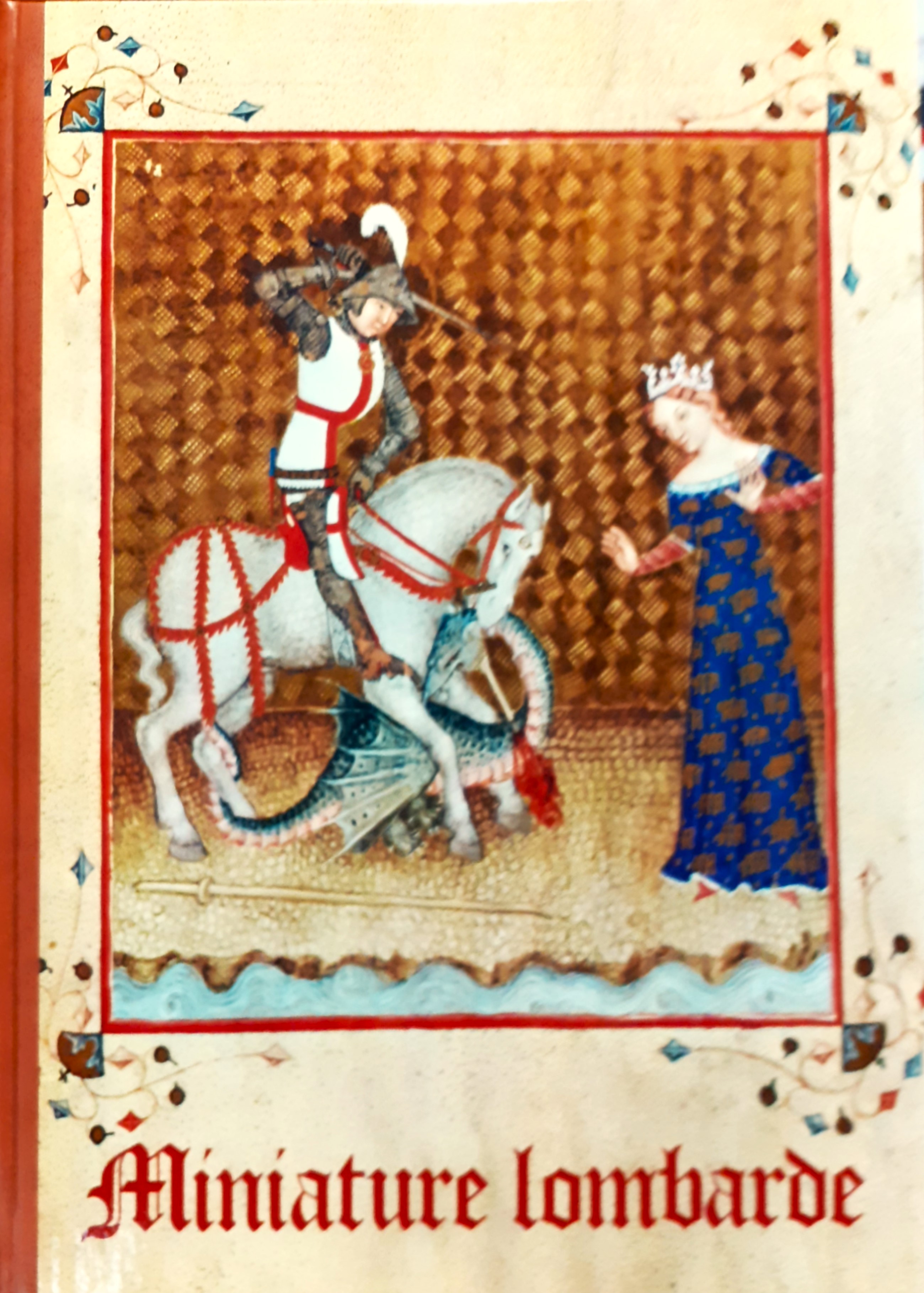 Miniature lombarde. Codici miniati dall'VIII al XIV secolo