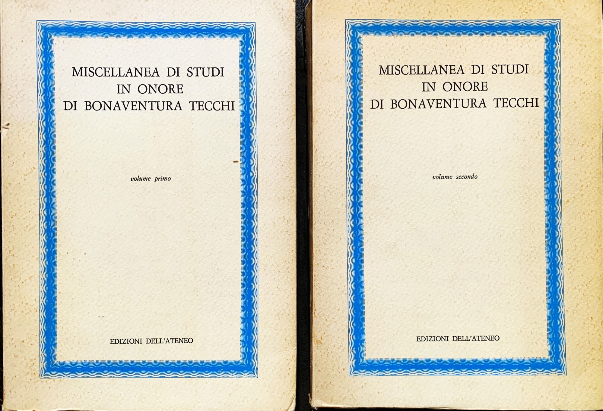 Miscellanea di studi in onore di Bonaventura Tecchi (volume primo …