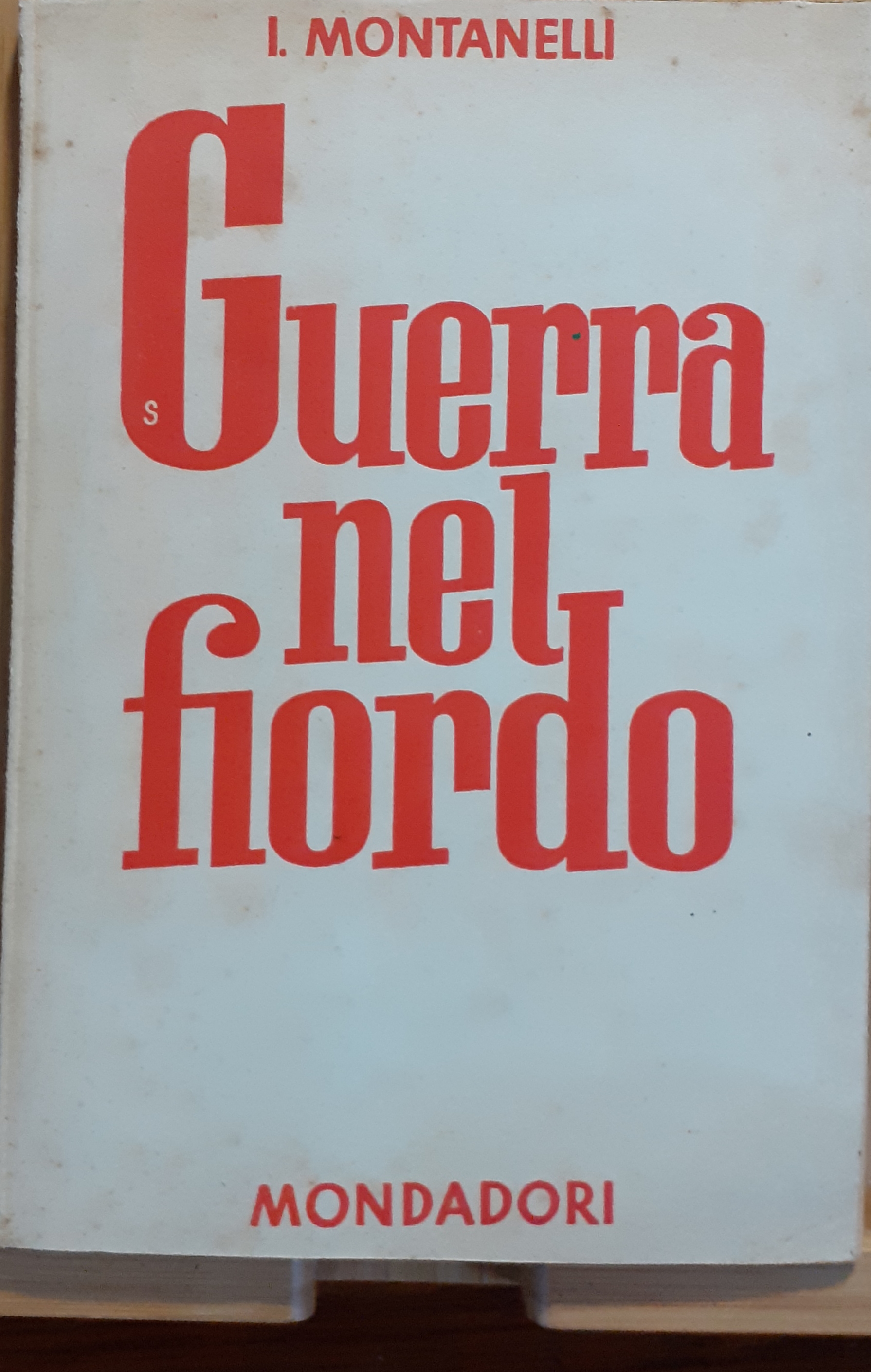 Montanelli Guerra nel Fiordo Mondadori 1942