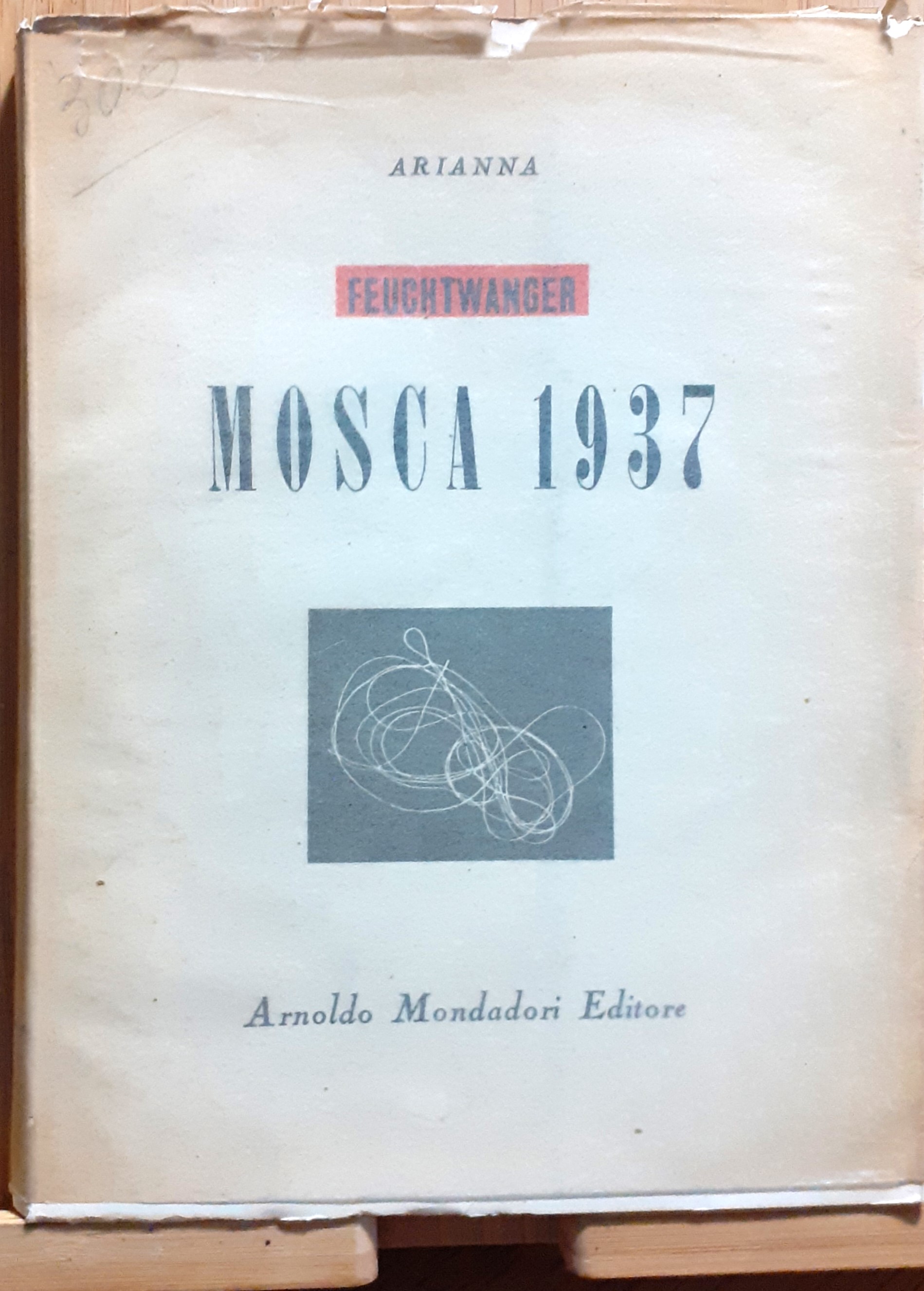 Mosca 1937. Diario di viaggio per i miei amici