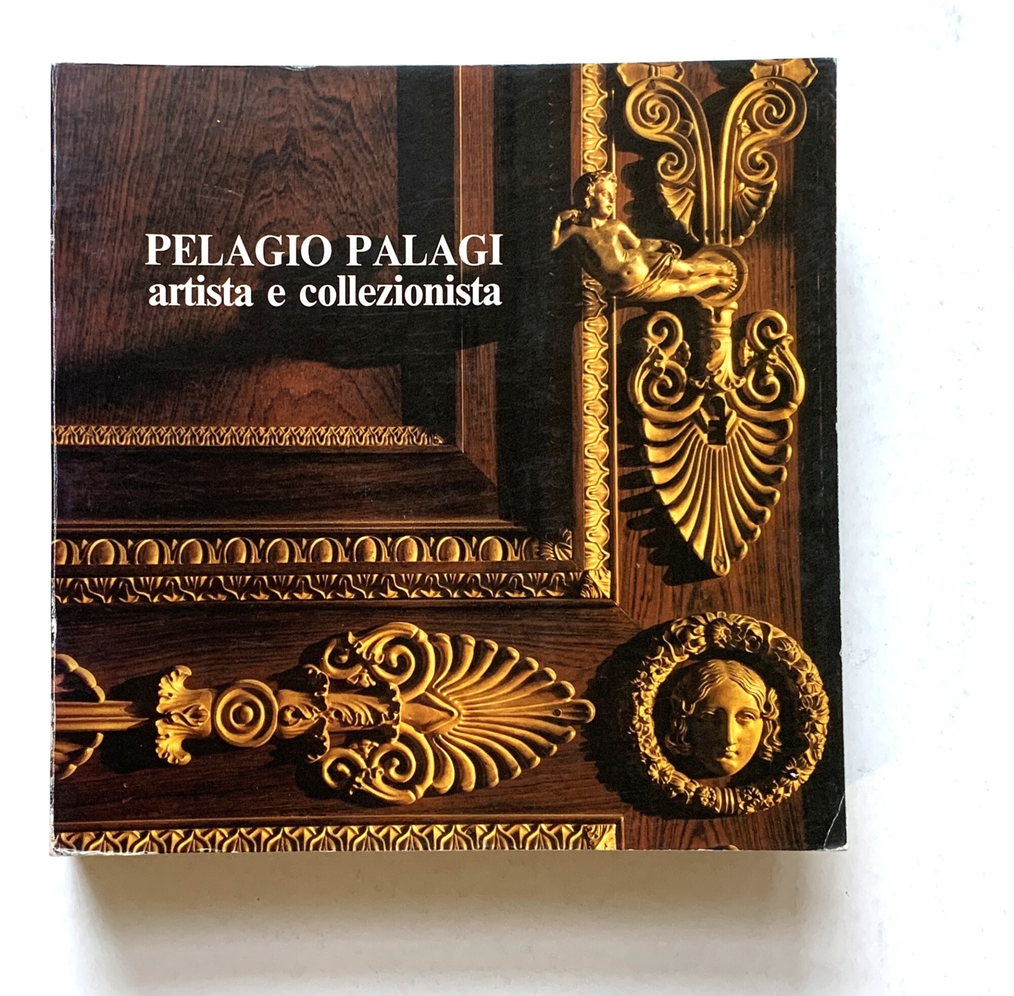 Mostra Pelagio Palagi artista e collezionista (Bologna, aprile-settembre 1976 - …