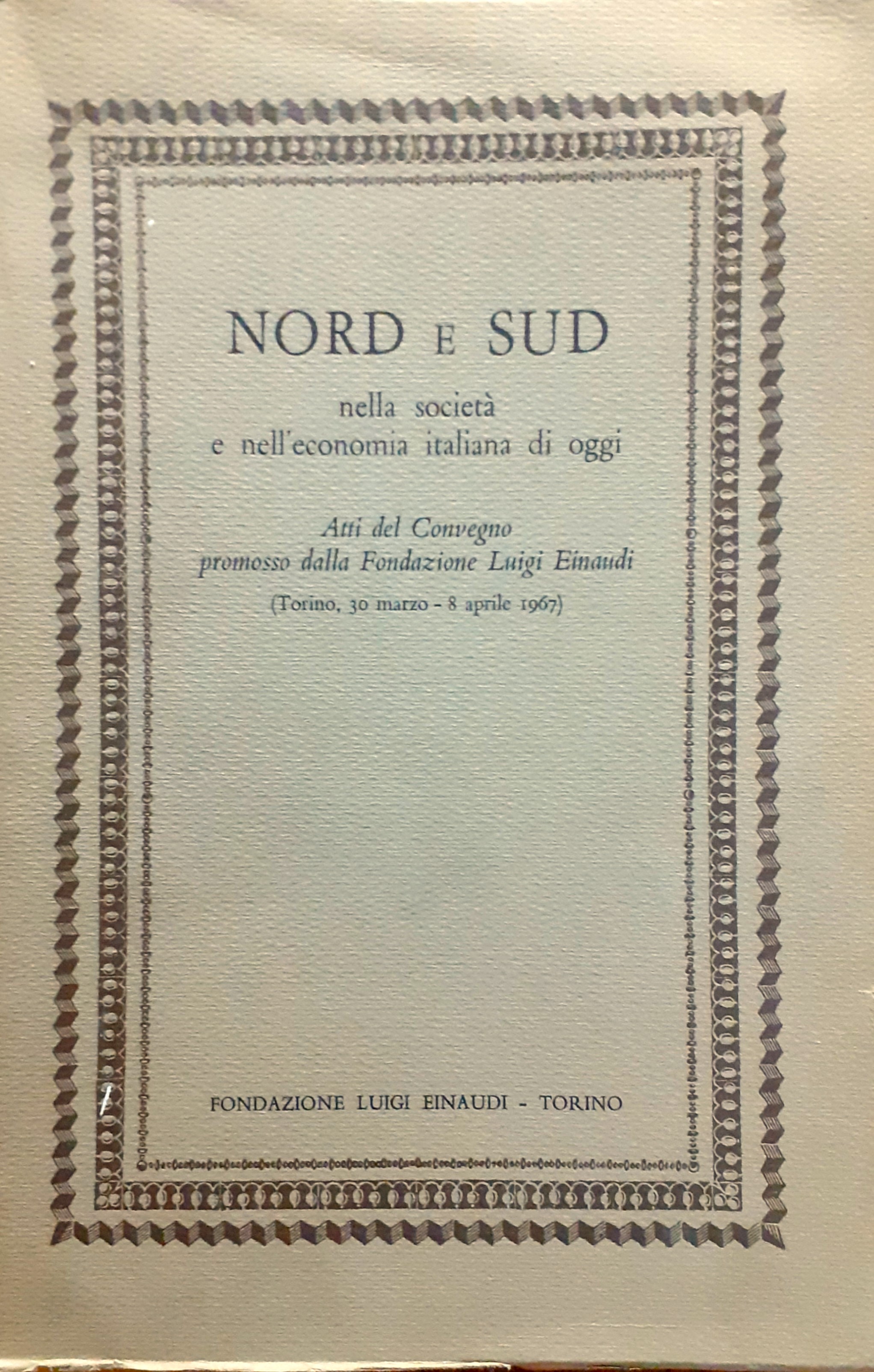 Nord e Sud nella società e nell'economia italiana di oggi. …