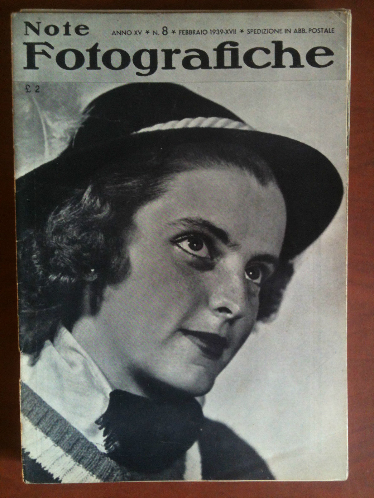Note Fotografiche Anno XV n^ 8 Febbraio 1939 Cover di …