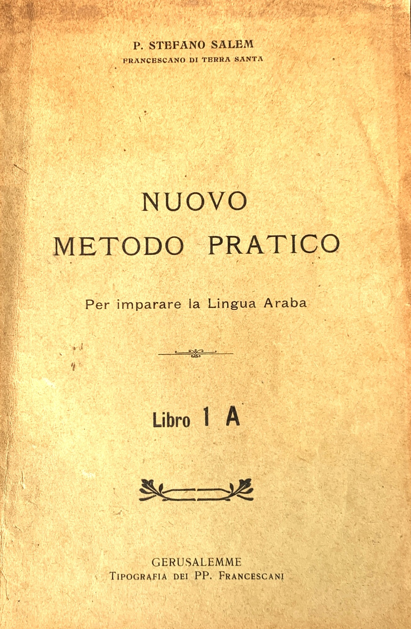 Nuovo Metodo Pratico Per imparare la Lingua Araba. Libro 1 …