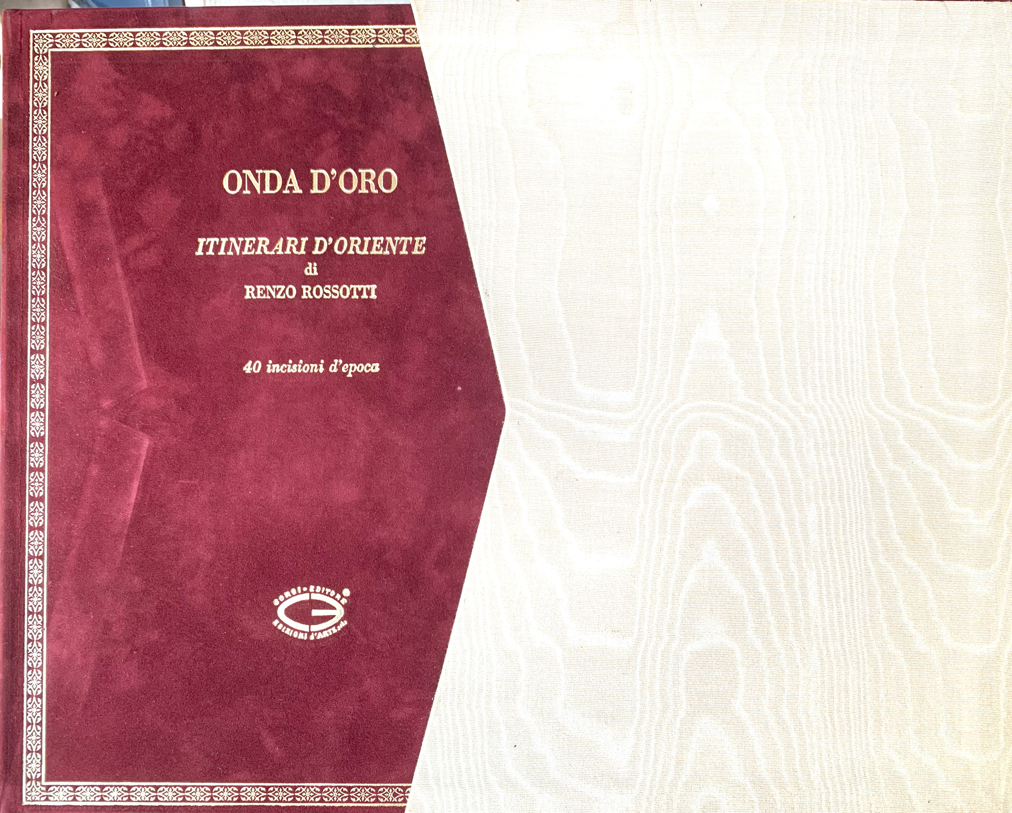 Onda d'oro. Itinerari d'Oriente (41 incioni d'epoca)