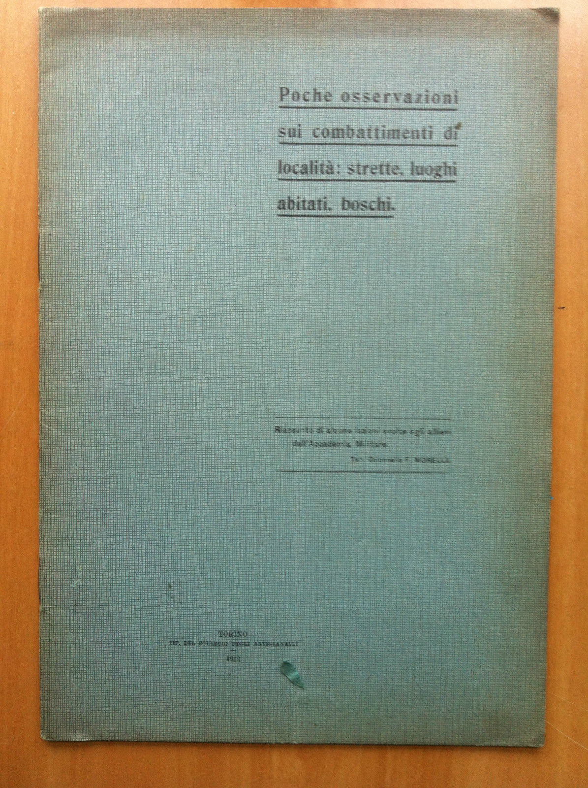 Osservazioni sui combattimenti di località: strette, abitati, boschi 1912 E15876