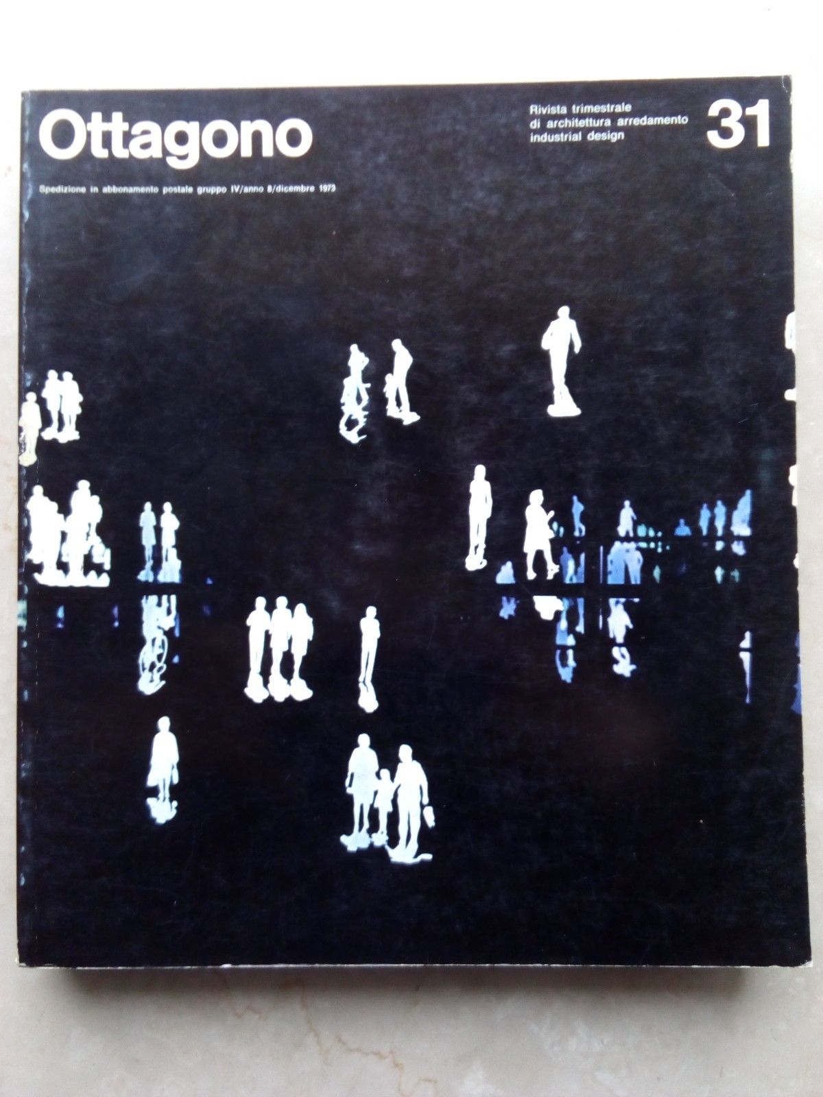 OTTAGONO Architettura Arredamento Industrial Design n^ 31 dicembre 1973
