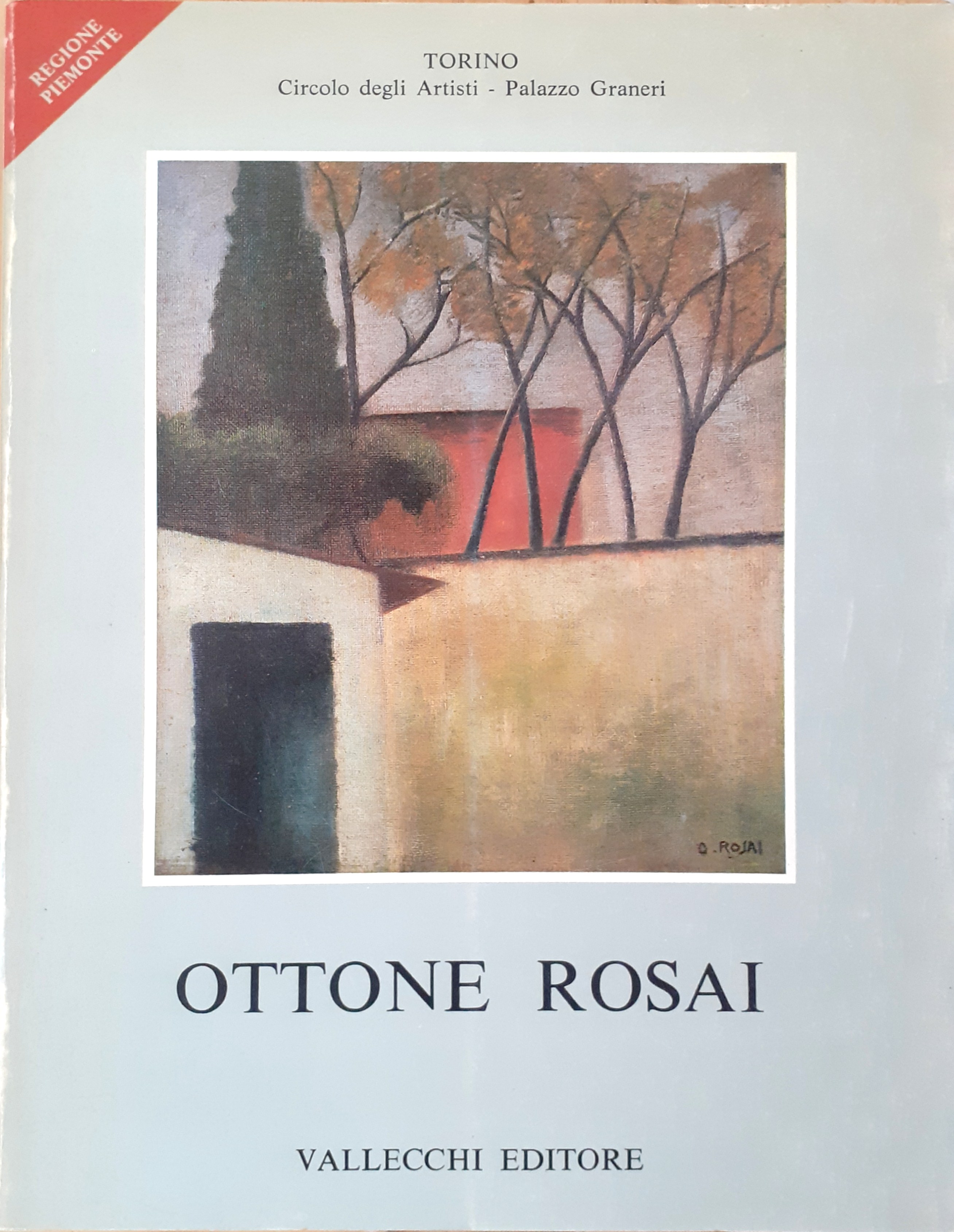 Ottone Rosi opere dal 1911 al 1957 Vallecchi editore 1983