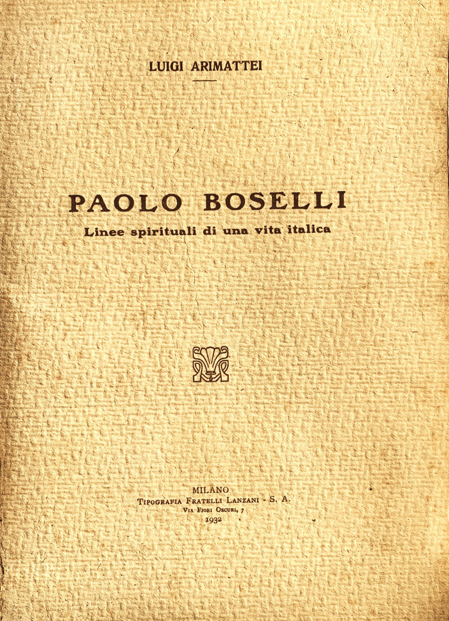 Paolo Boselli. Linee spirituali di una vita italica