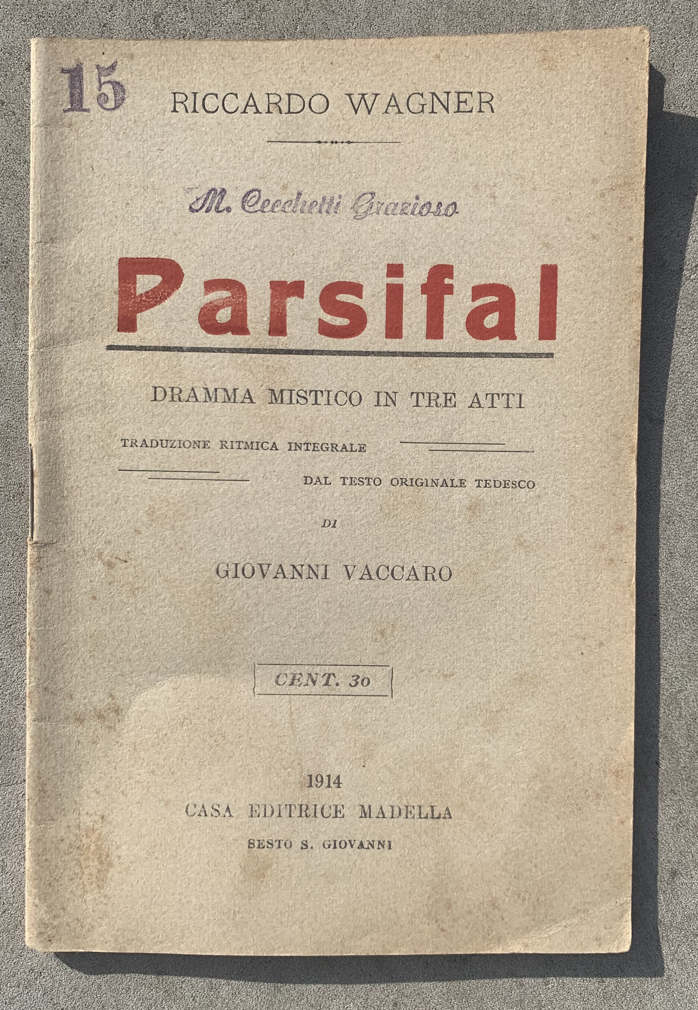 Parsifal. Dramma mistico in tre atti