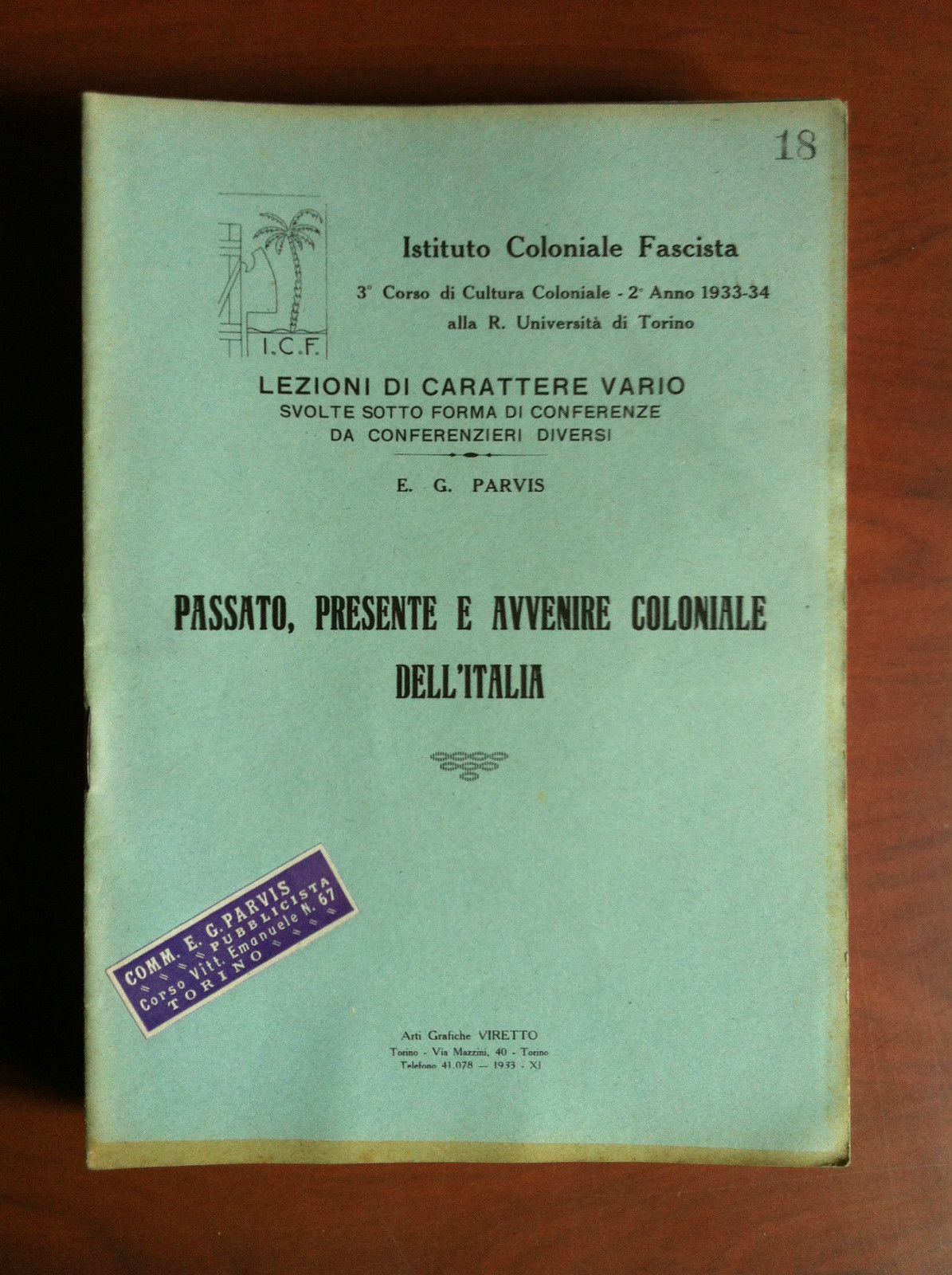 Passato, presente e avvenire coloniale dell'Italia E.G. Parvis 1933 - …