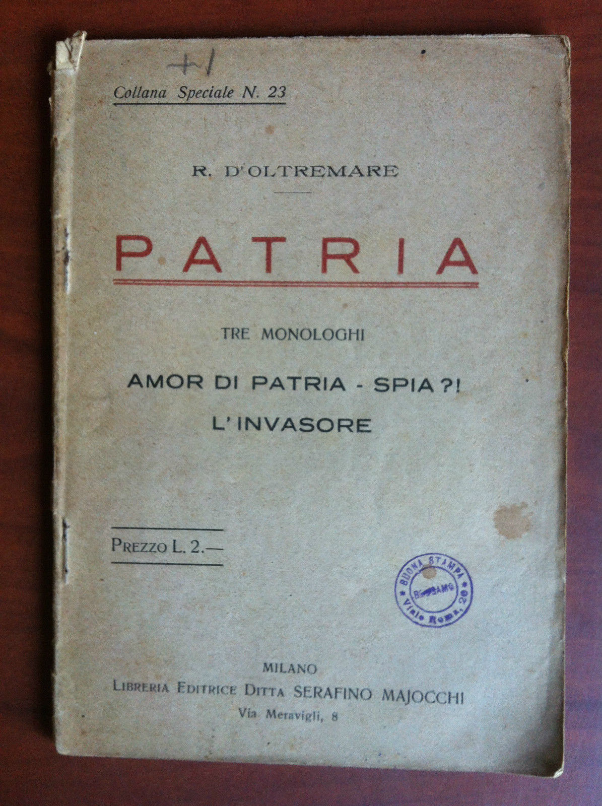Patria Amor di Patria - Spia?! - L'Invasore R. D'Oltremare …
