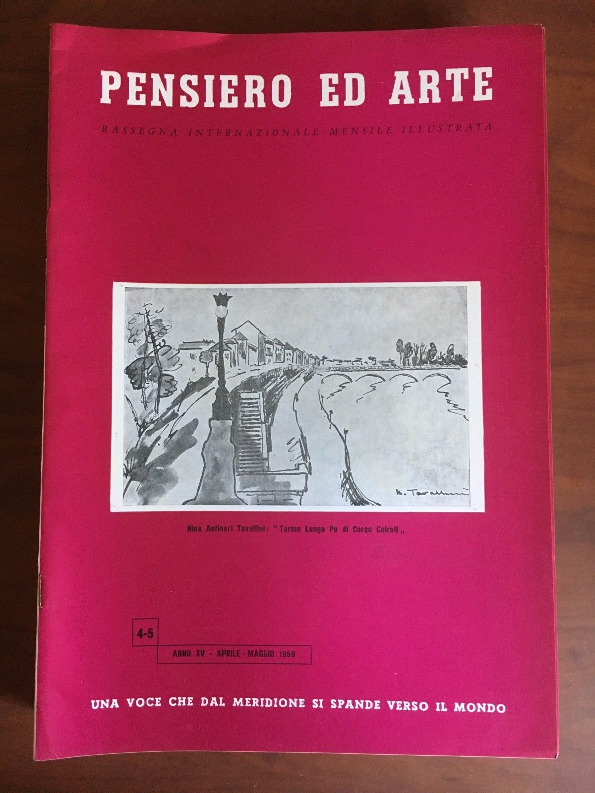 Pensiero ed Arte Anno XV n^ 4-5 Aprile-Maggio 1959 - …