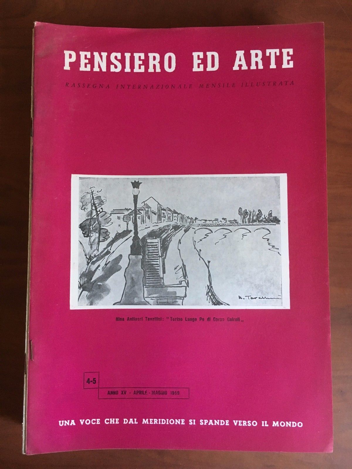 Pensiero ed Arte Anno XV n^ 4-5 Aprile-Maggio 1959 - …