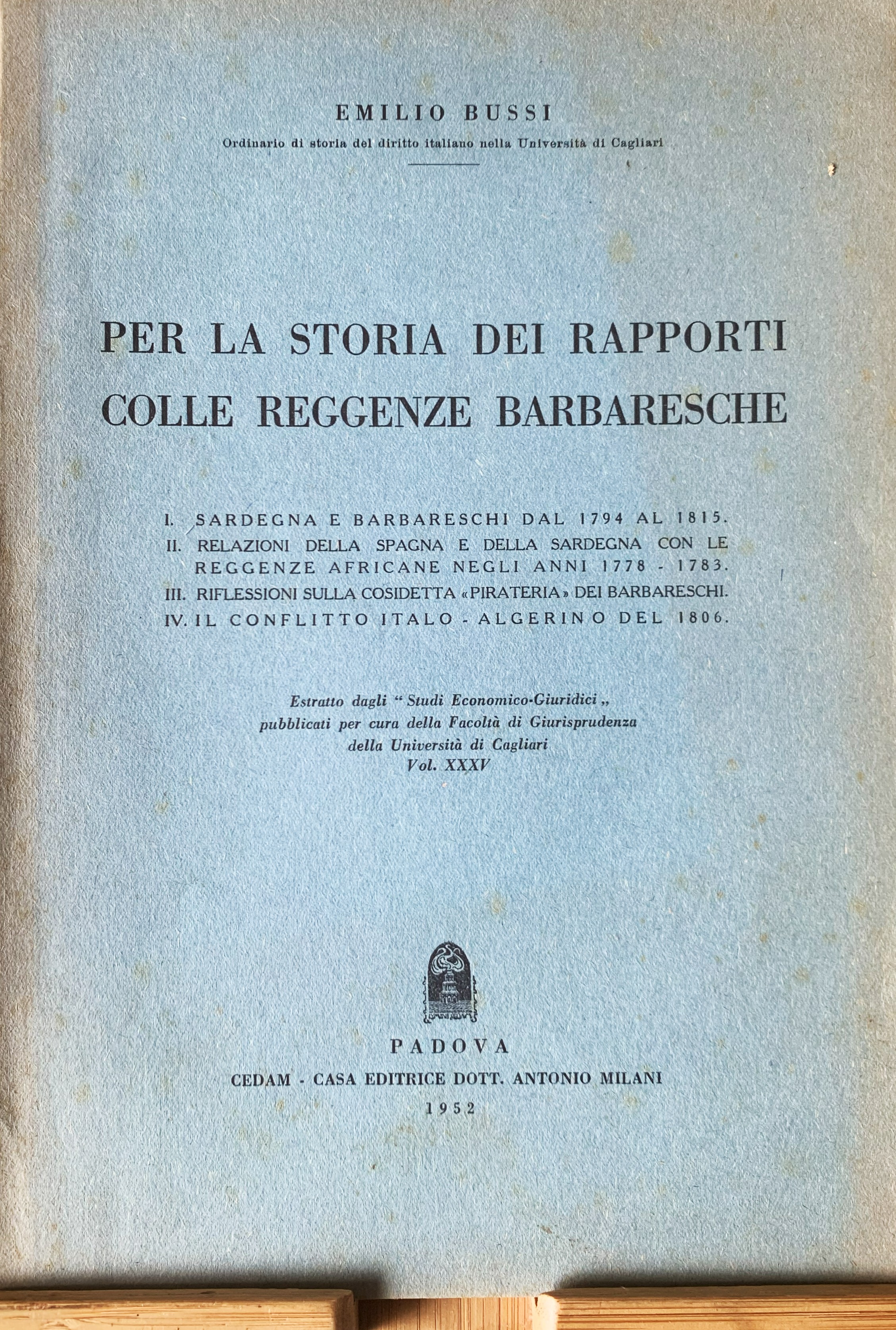 Per la storia dei rapporti colle reggenze barbaresche
