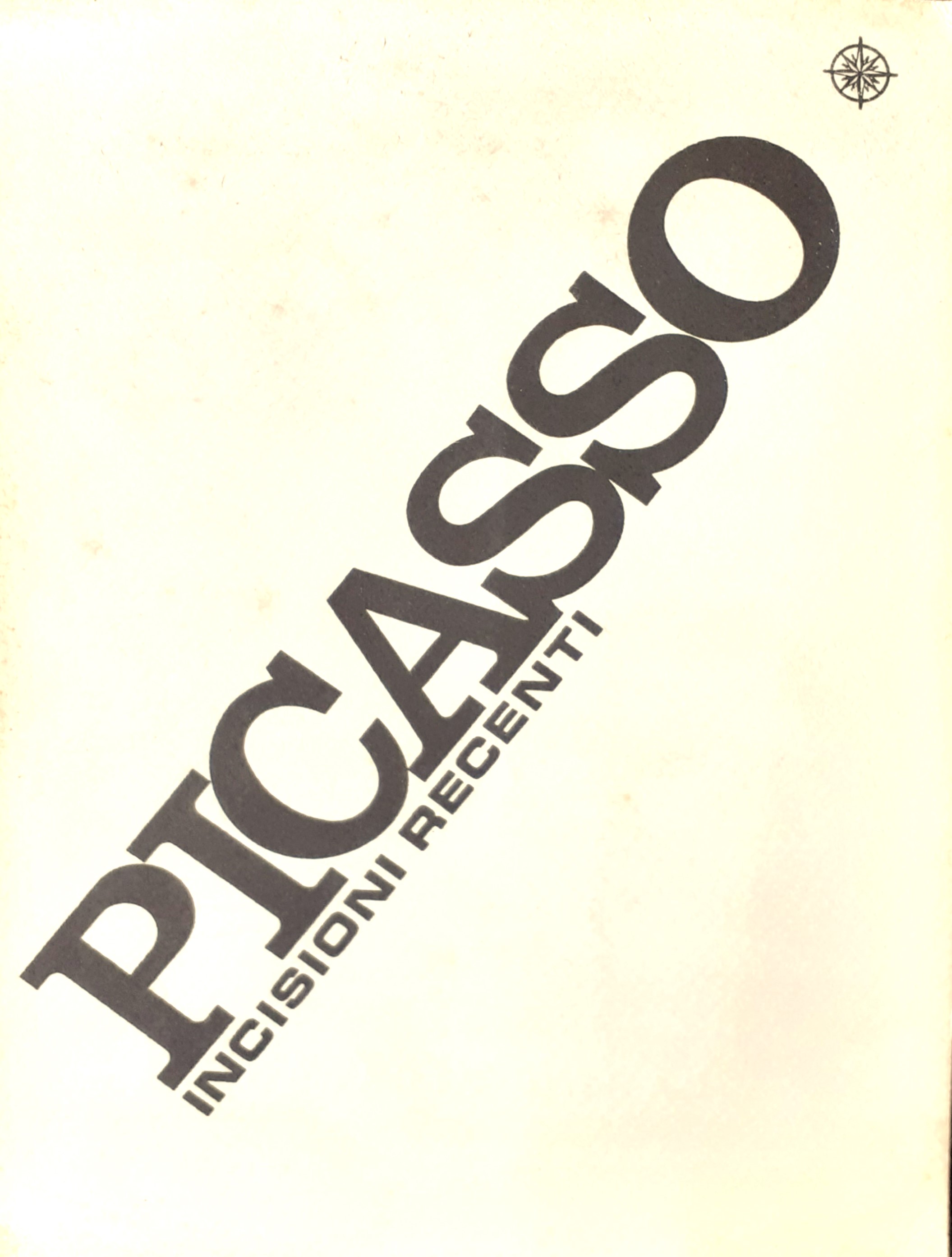 Picasso. Incisioni recenti / Pablo Picasso. Incisioni recenti