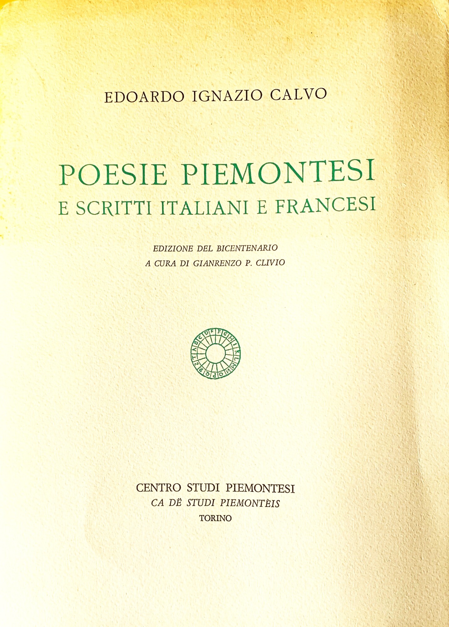 Poesie piemontesi e scritti italiani e francesi