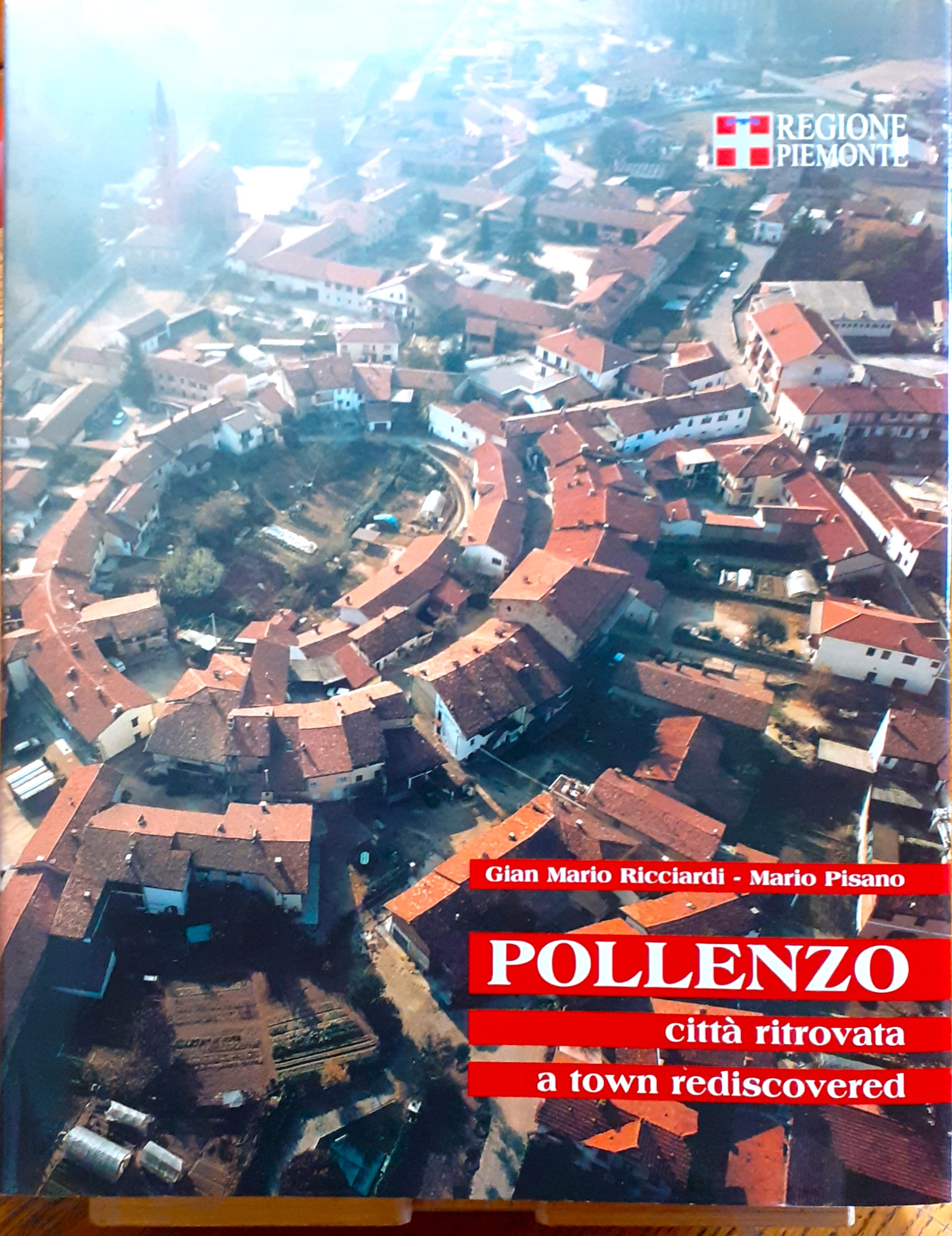 Pollenzo. Città ritrovata / A Town Rediscovered