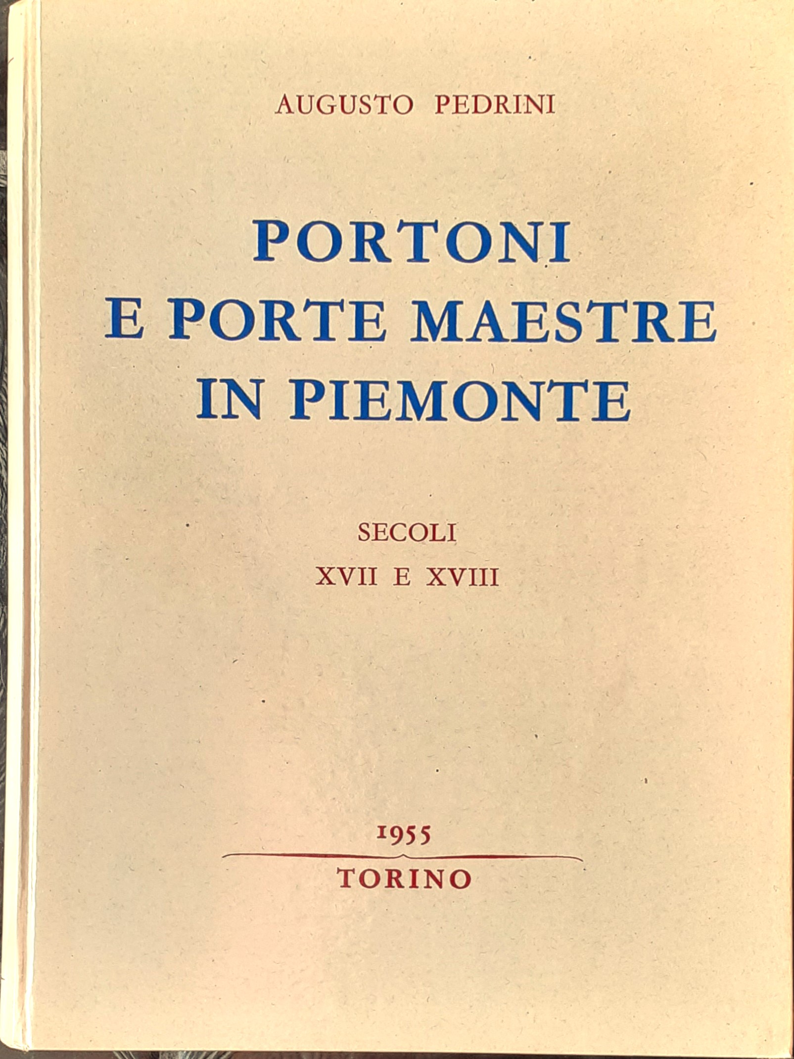 Portoni e porte maestre dei secoli XVII e XVIII in …