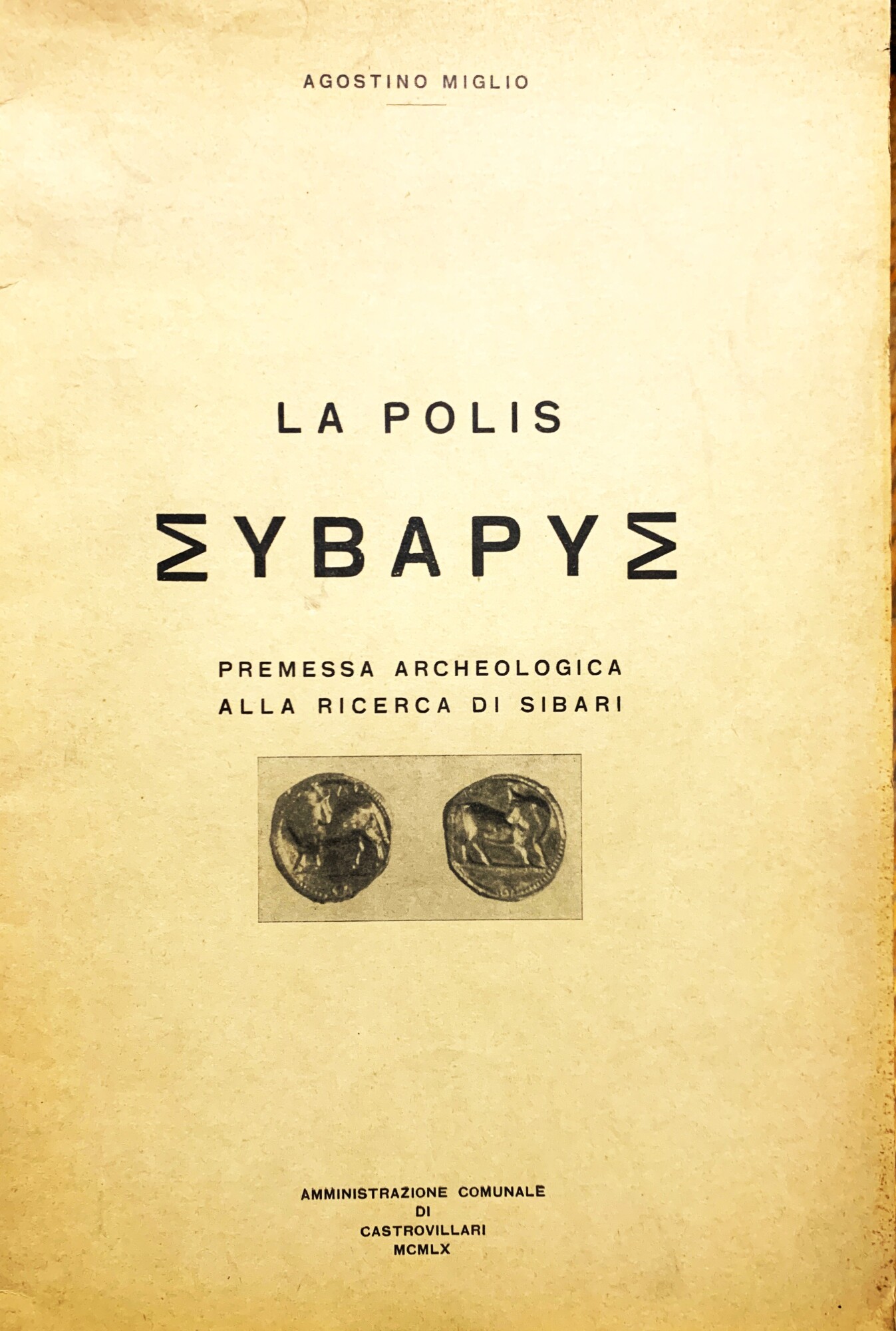 Premessa archeologica alla ricerca di Sibari