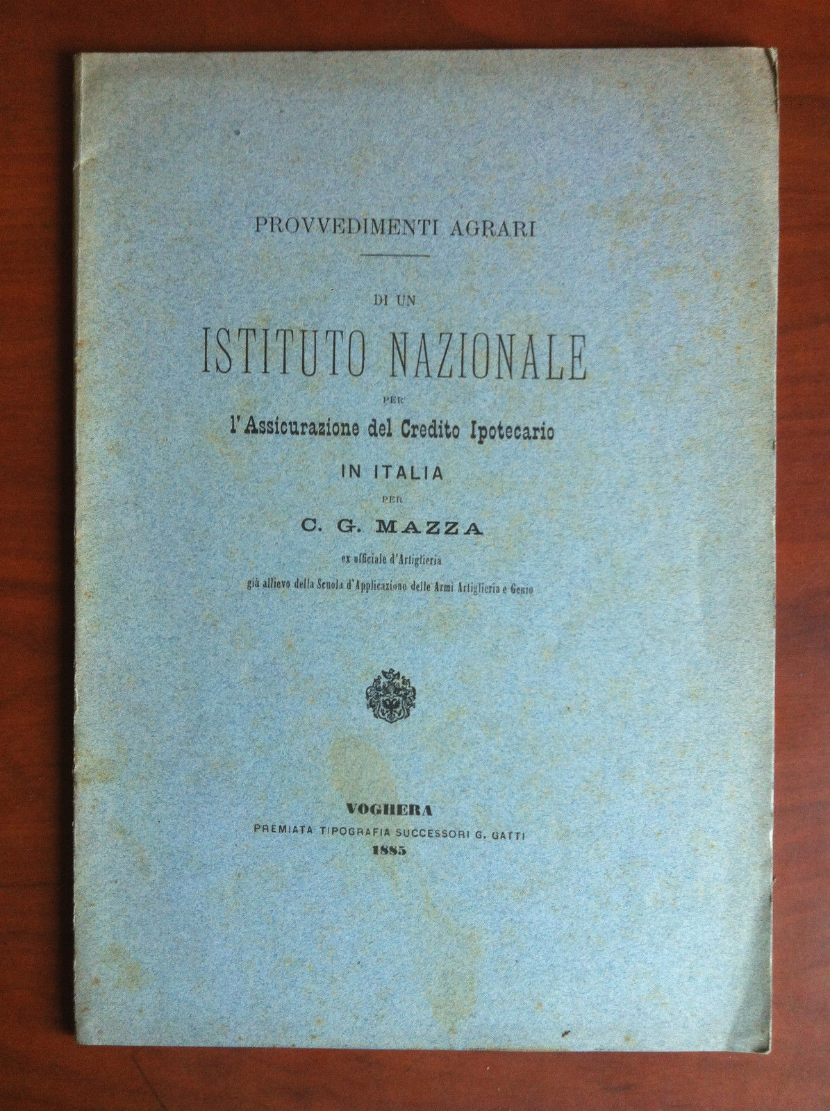 Provvedimenti agrari per l'Ass.ne de Credito Ipotecario Mazza 1885 - …