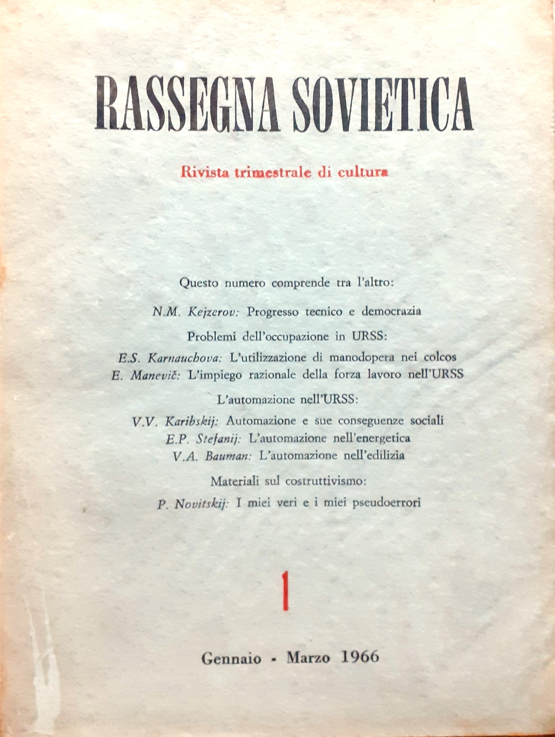 Rassegna sovietica. Rivista trimestrale di cultura (Anno XVII, Nn. 1-4, …