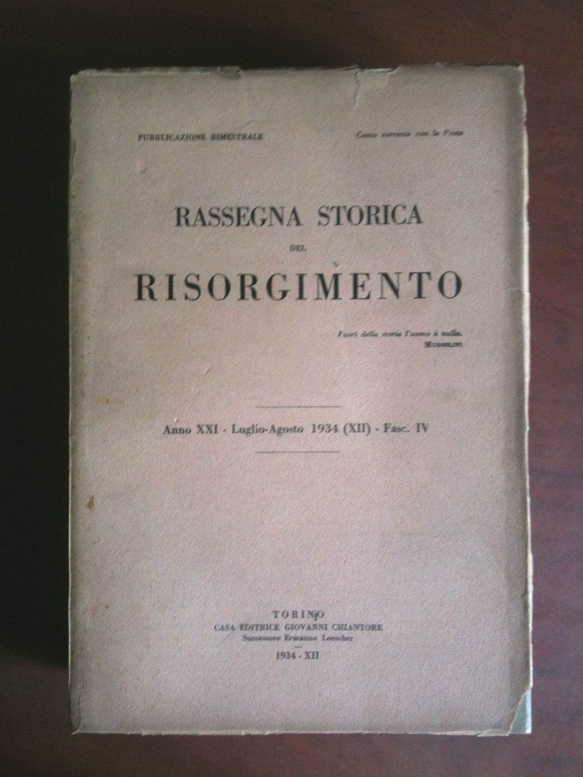 Rassegna Storica del Risorgimento Anno XXI Fasc. IV Luglio/Agosto 1934 …