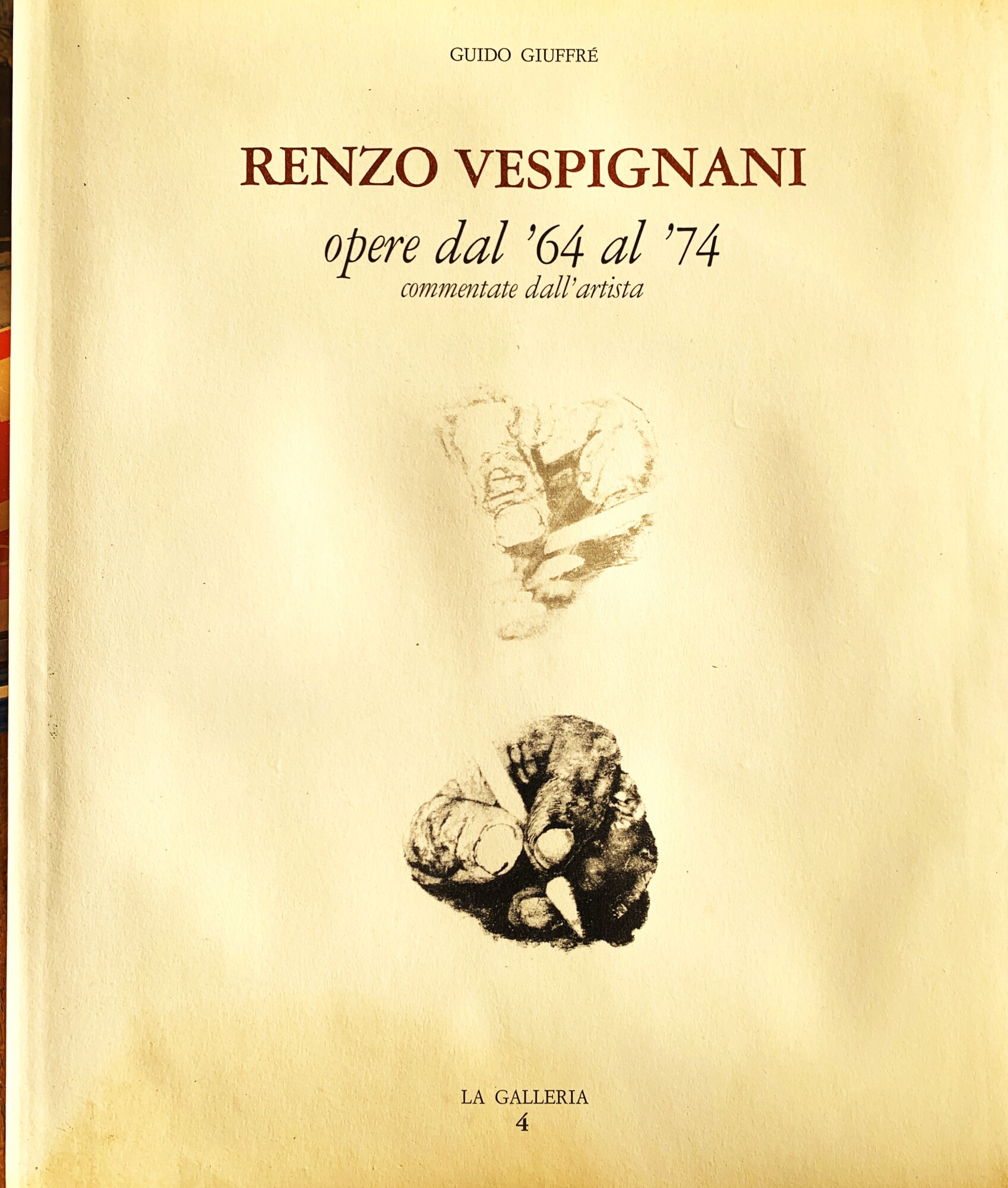 Renzo Vespignani: opere dal '64 al '74 commentate dall'artista