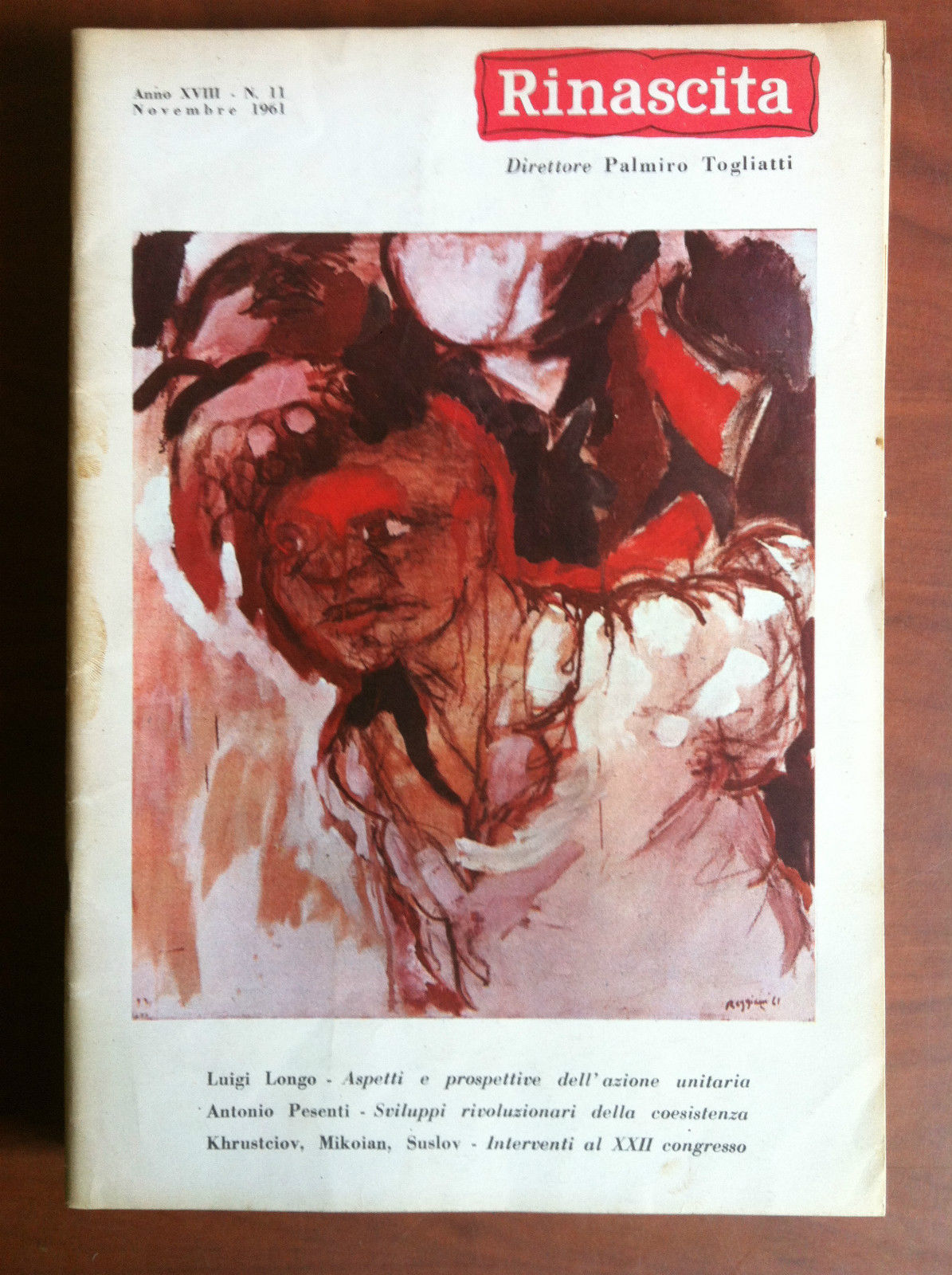 Rinascita Anno XVIII n^ 11 Novembre 1961 Direttore Palmiro Togliatti …