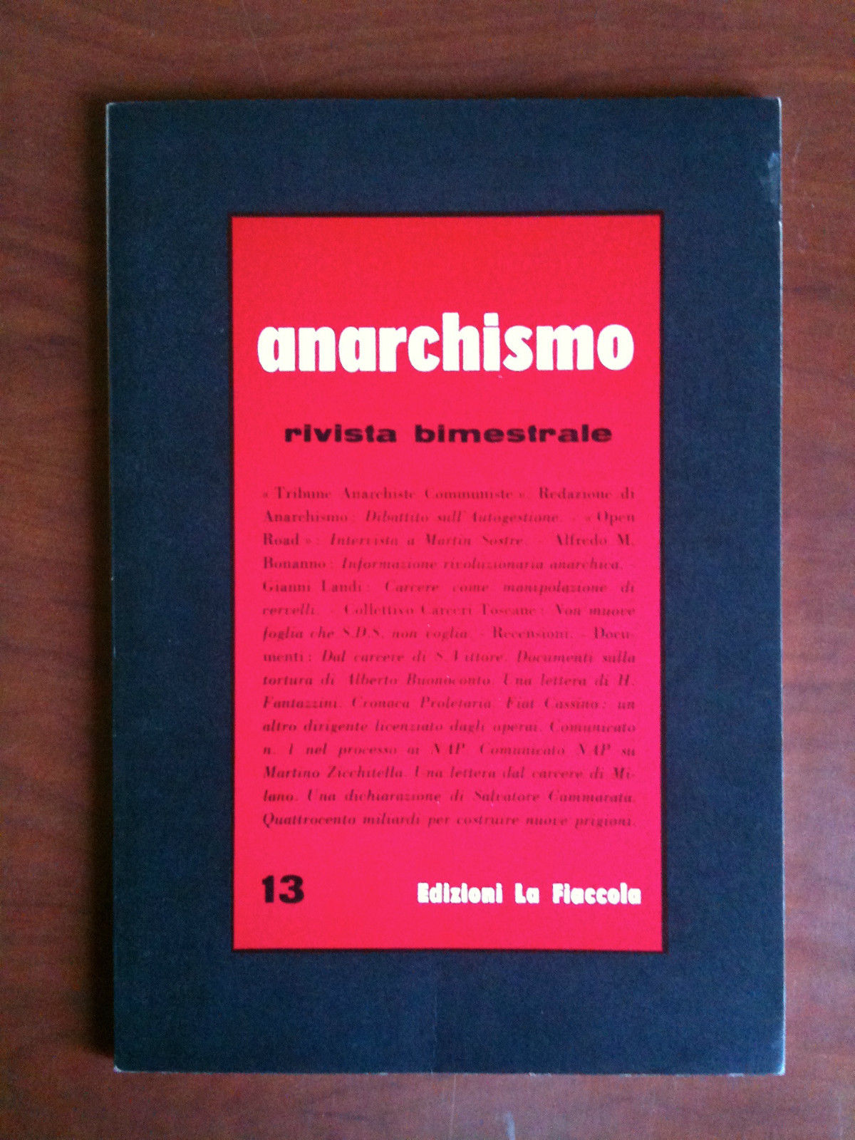 Rivista "Anarchismo" n^ 13 - 1977 Edizioni La Fiaccola