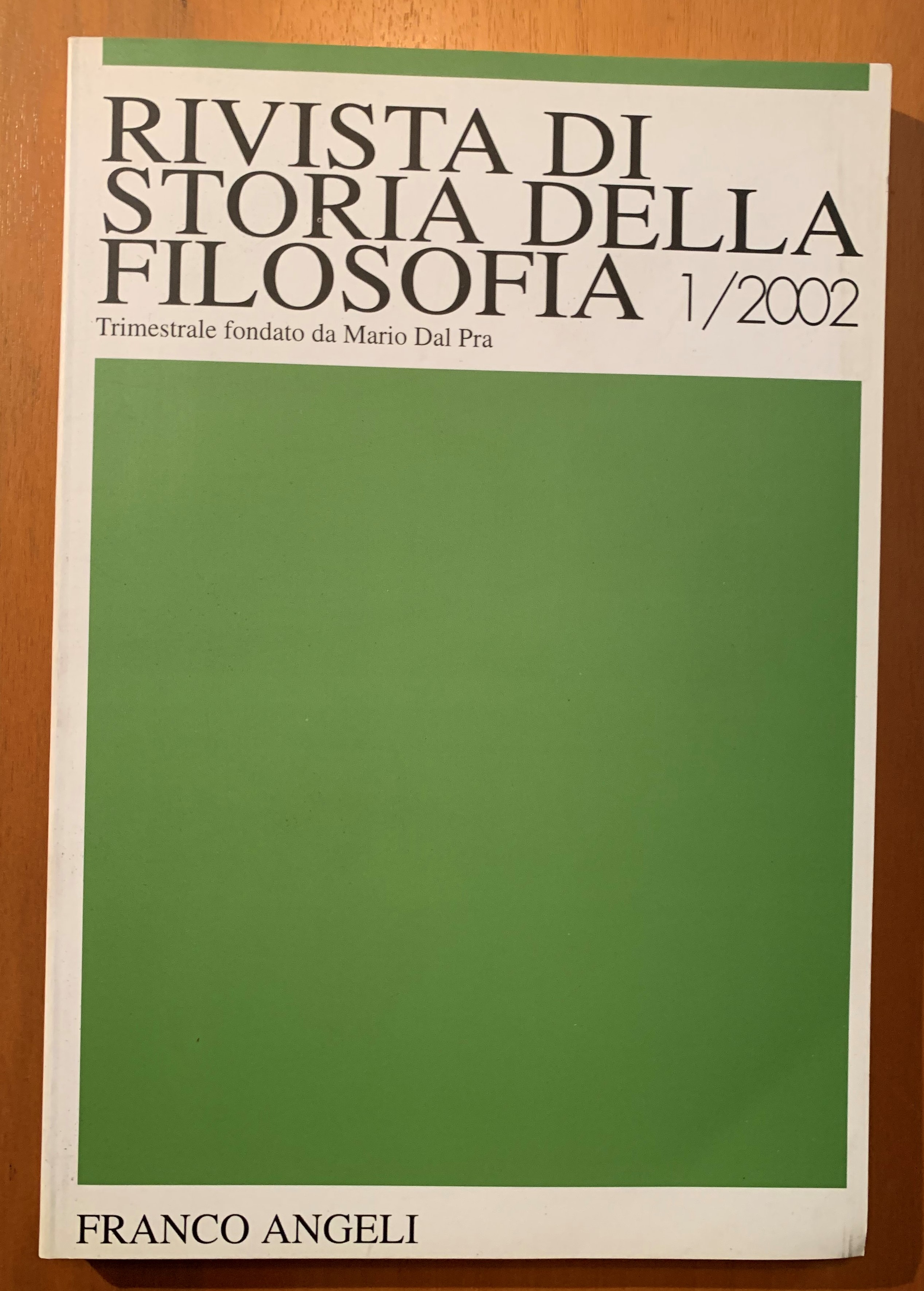 Rivista di Storia della Filosofia. Trimestrale fondato da Mario Dal …