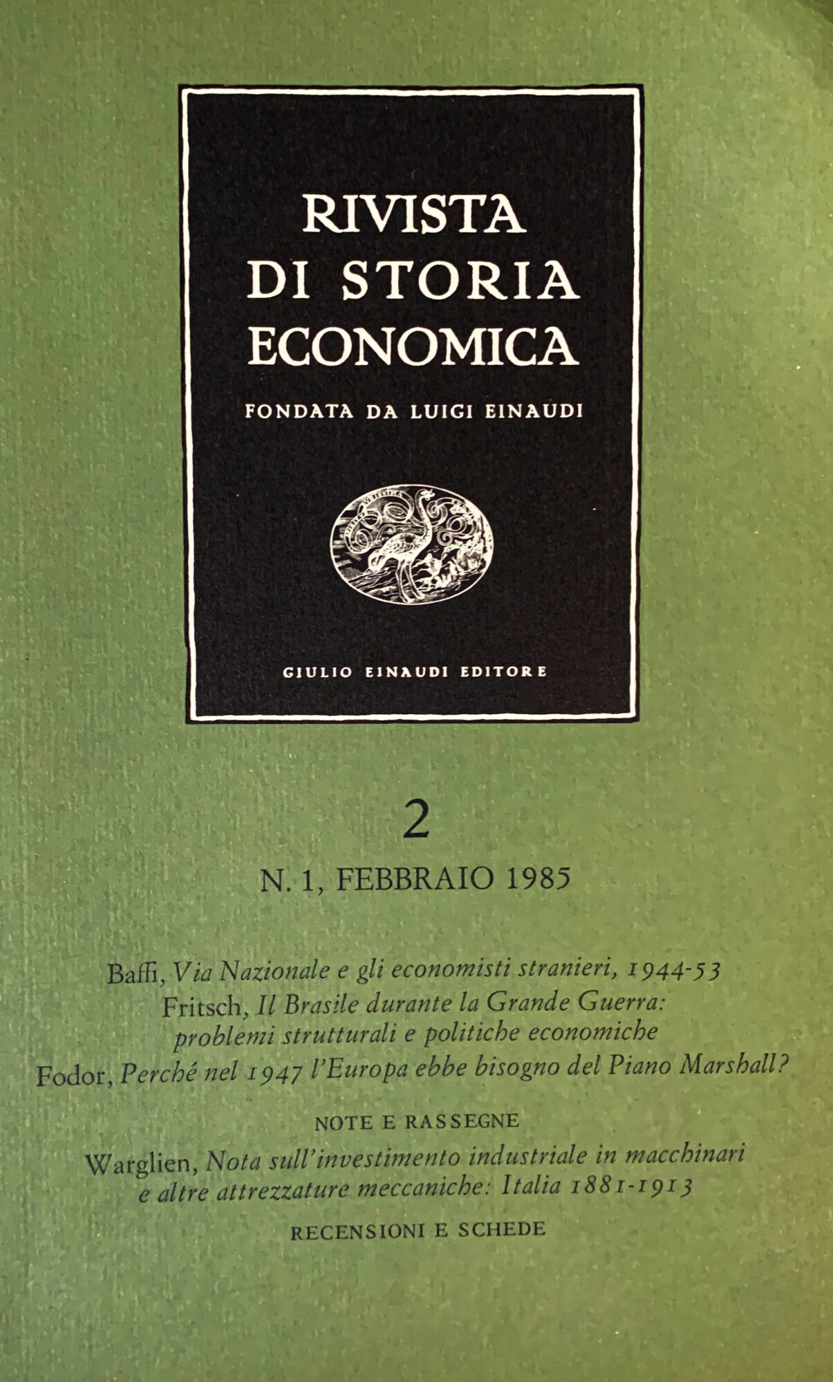 Rivista di storia economica (Nuova serie, volume II, febbraio 1985, …