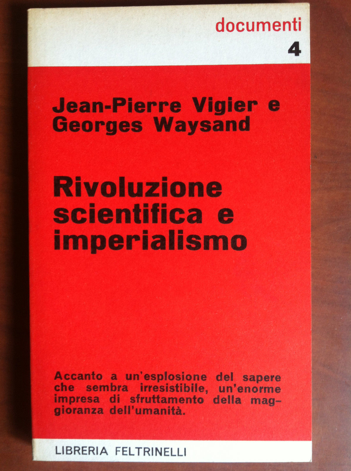 Rivoluzione scientifica e imperialismo Vigier e Waysand 1969 - E13037