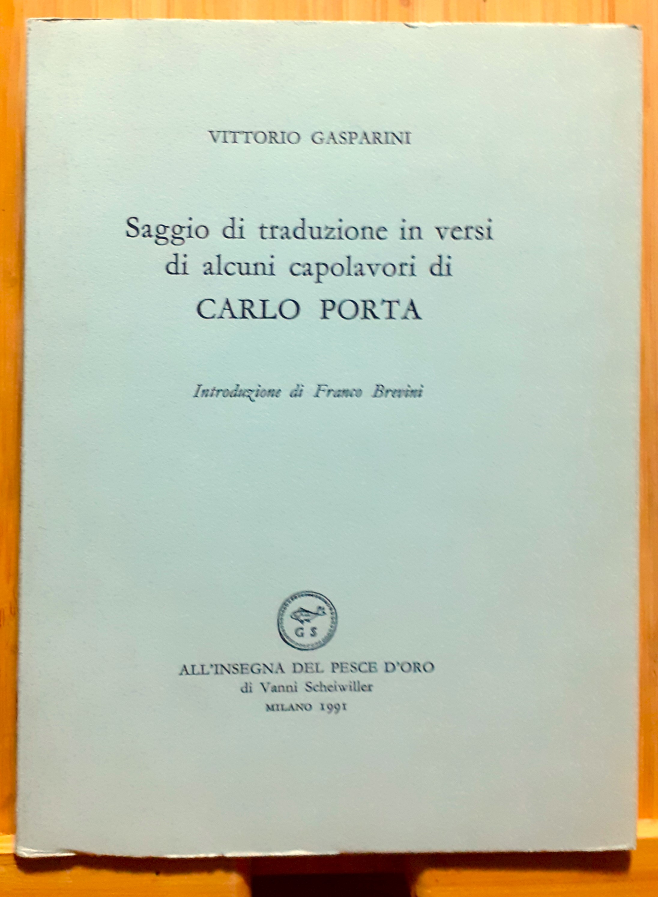 Saggio di traduzione in versi di alcuni capolavori di Carlo …