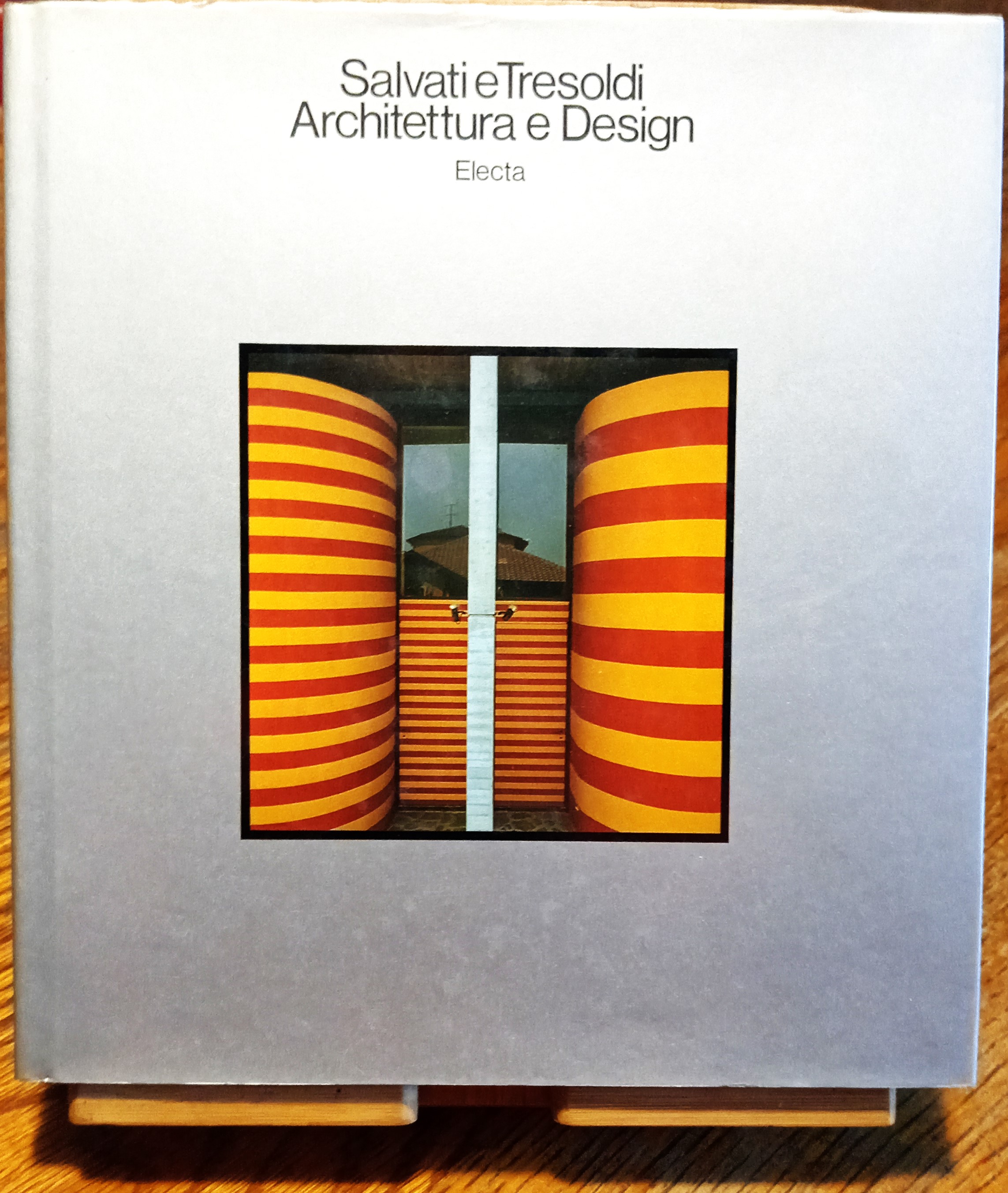 Salvati e tresoldi Architettura e design 1960/1980
