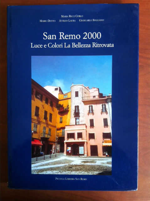 San Remom2000 Luci e Colori La Bellezza Ritrovata M. Ricci …