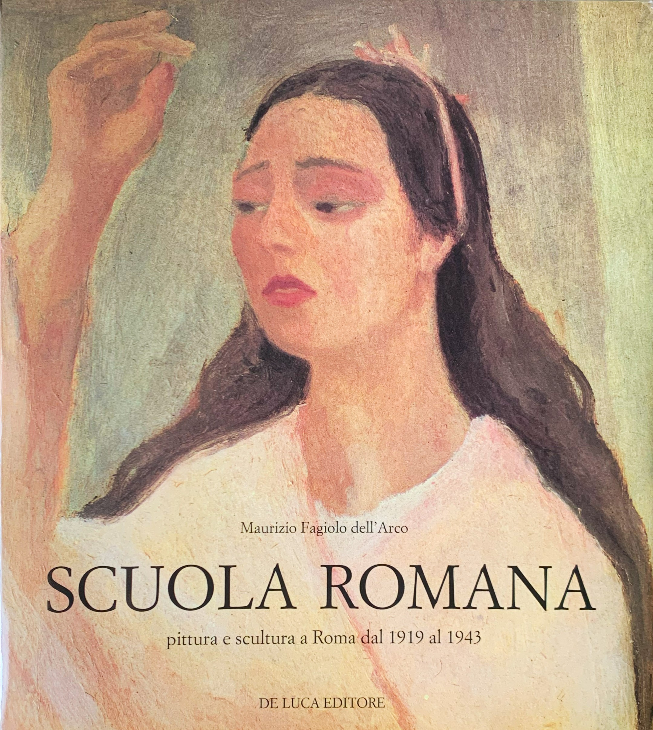 Scuola romana: pittura e scultura a Roma dal 1919 al …
