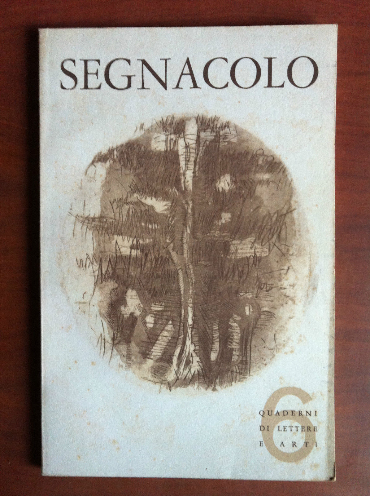 Segnacolo Anno I n^ 6 Novembre-Dicembre 1960 Raffaella Del Puglia …