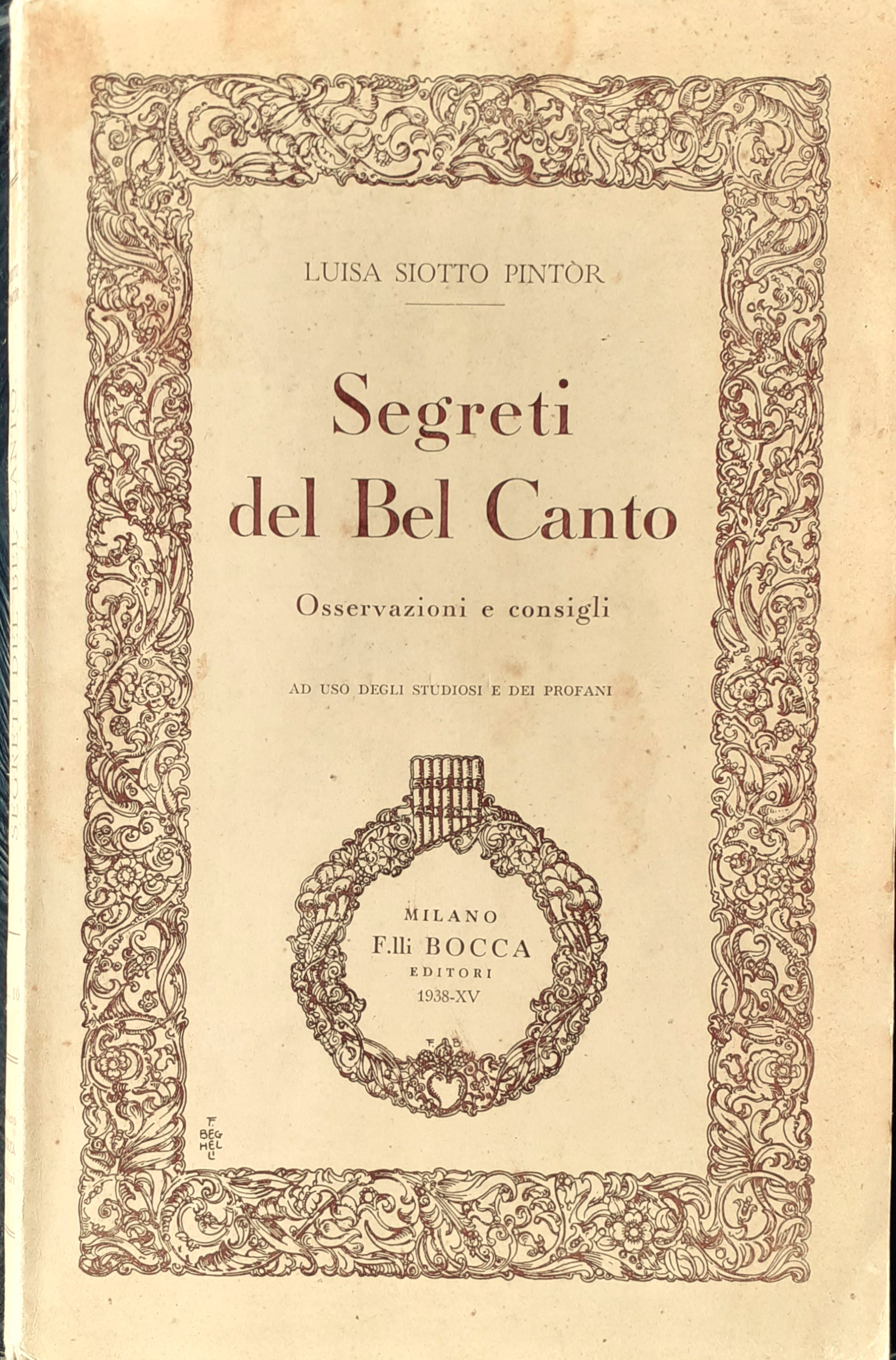 Segreti del bel canto osservazione e consigli Milano Bocca Editori …