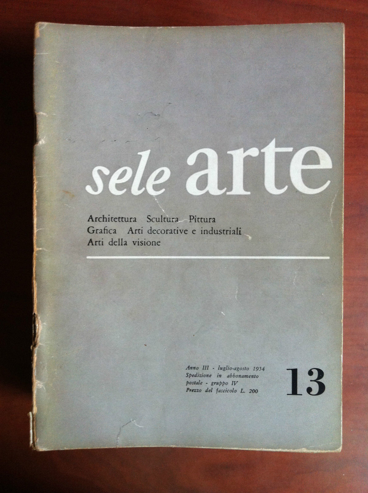 sele ARTE Anno III n^ 13 Luglio/Agosto 1954 - E18818