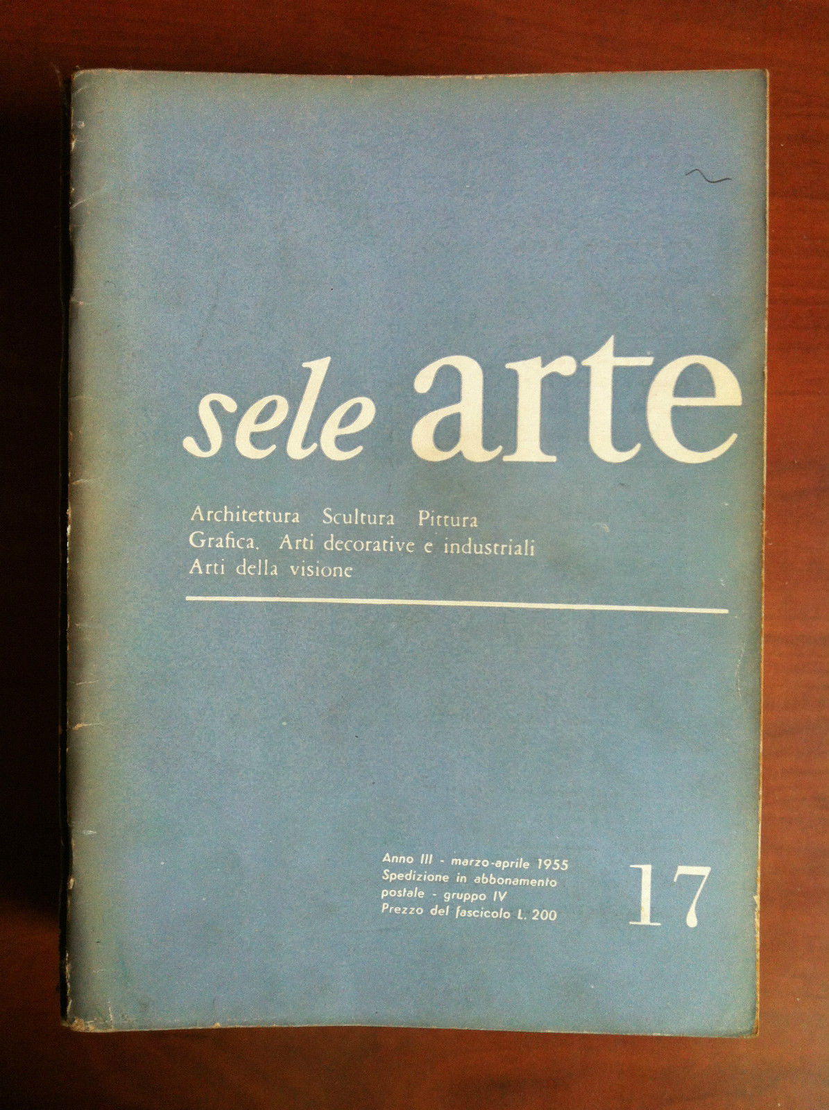 sele ARTE Anno III n^ 17 Marzo/Aprile 1954 - E18822